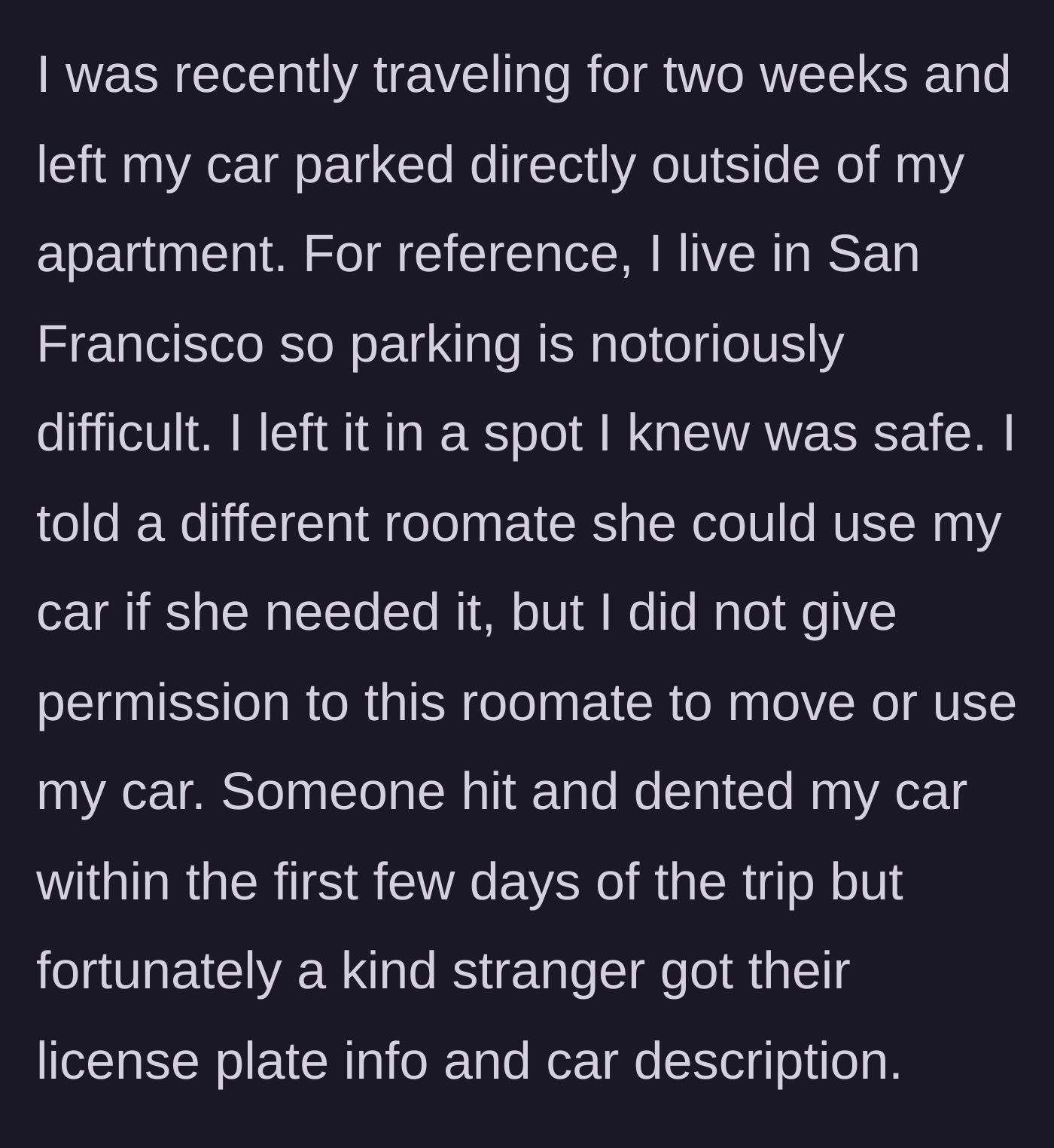 Story part 1 - Explaining the safe parking spot in San Francisco and the minor hit-and-run incident.
