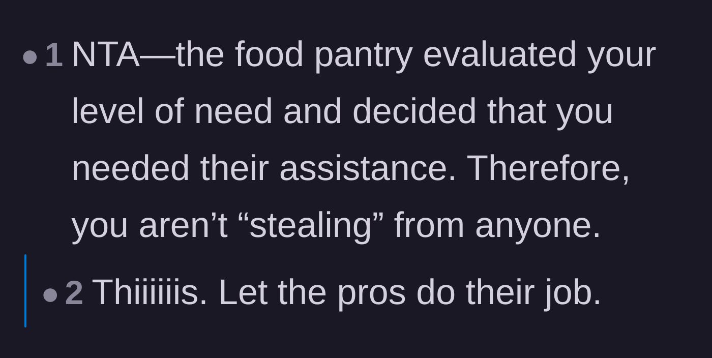 Comment thread 5 - A short comment reminding everyone that the food pantry explicitly evaluated and approved the author's need for assistance.