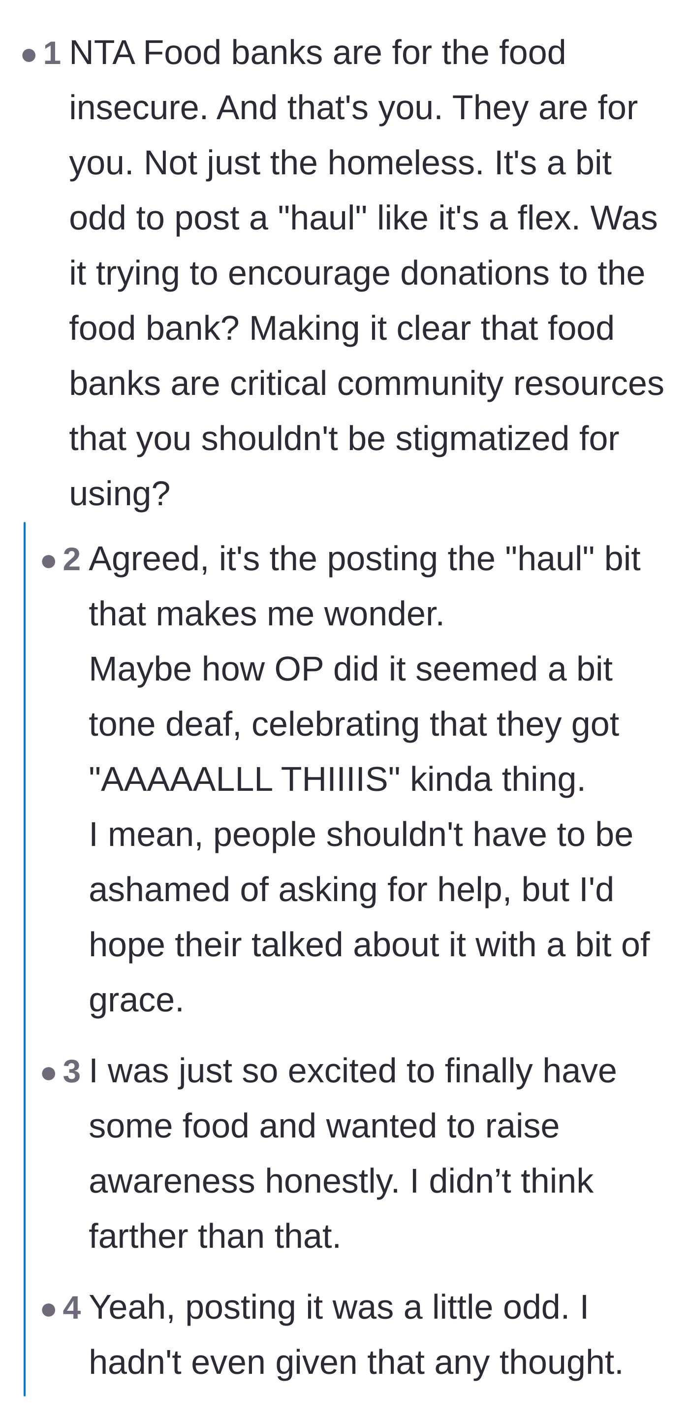 Comment thread 6 - Commenters questioning the author's choice to post a 'haul' video, with the author responding that she was just genuinely excited to finally have food.
