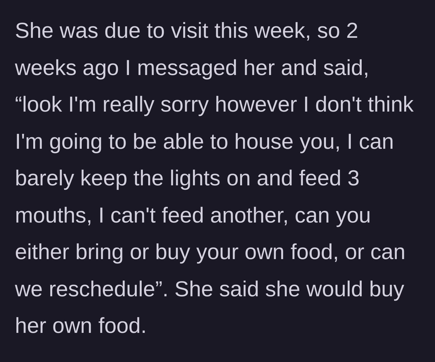 Story part 4 - The mother texts her friend before the trip, explaining she cannot afford to feed her and asking her to pay for her own food, to which the friend agrees.