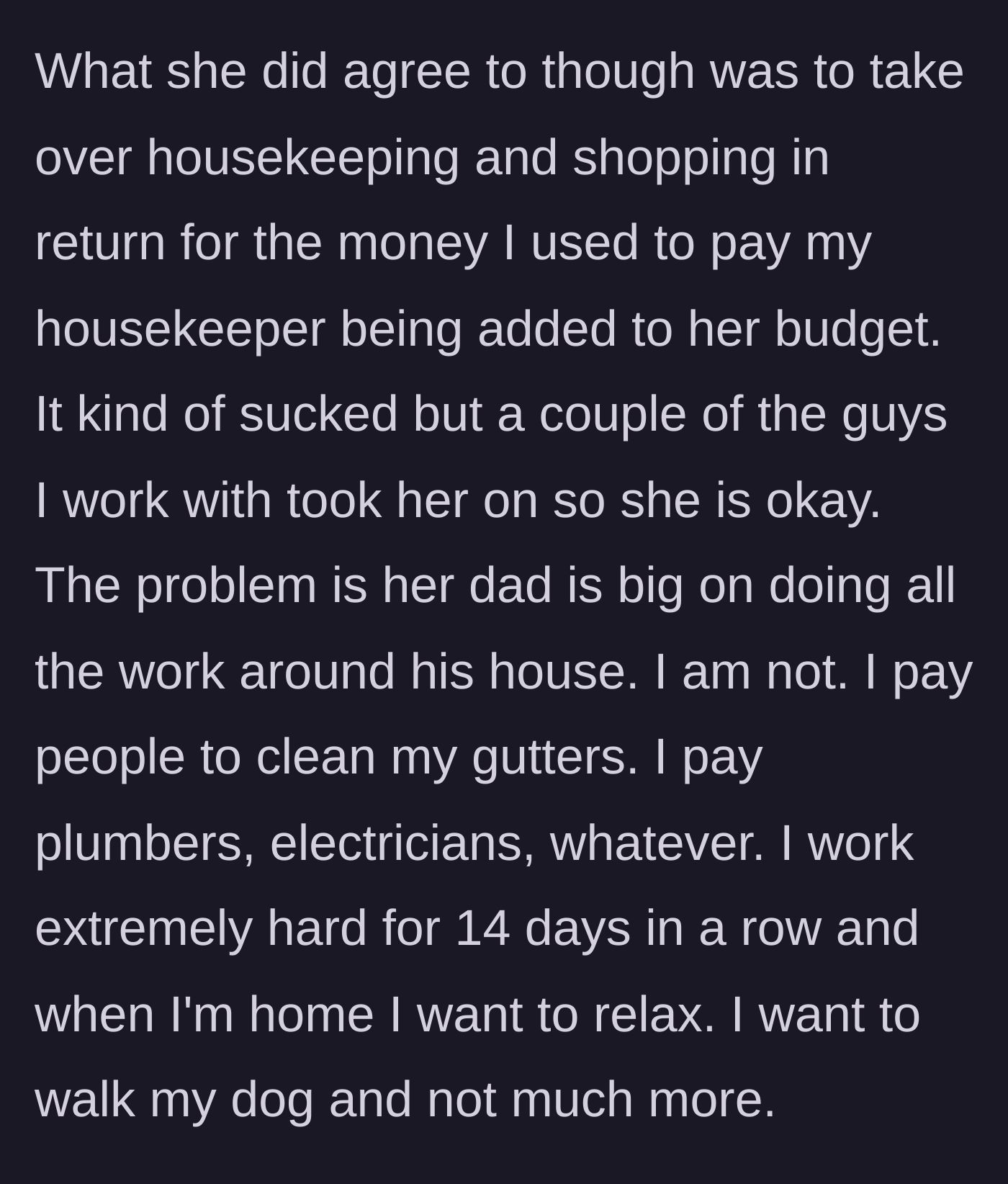 Story part 3 - Man explaining the new financial arrangement where his wife gets the housekeeper's budget to do the chores herself.