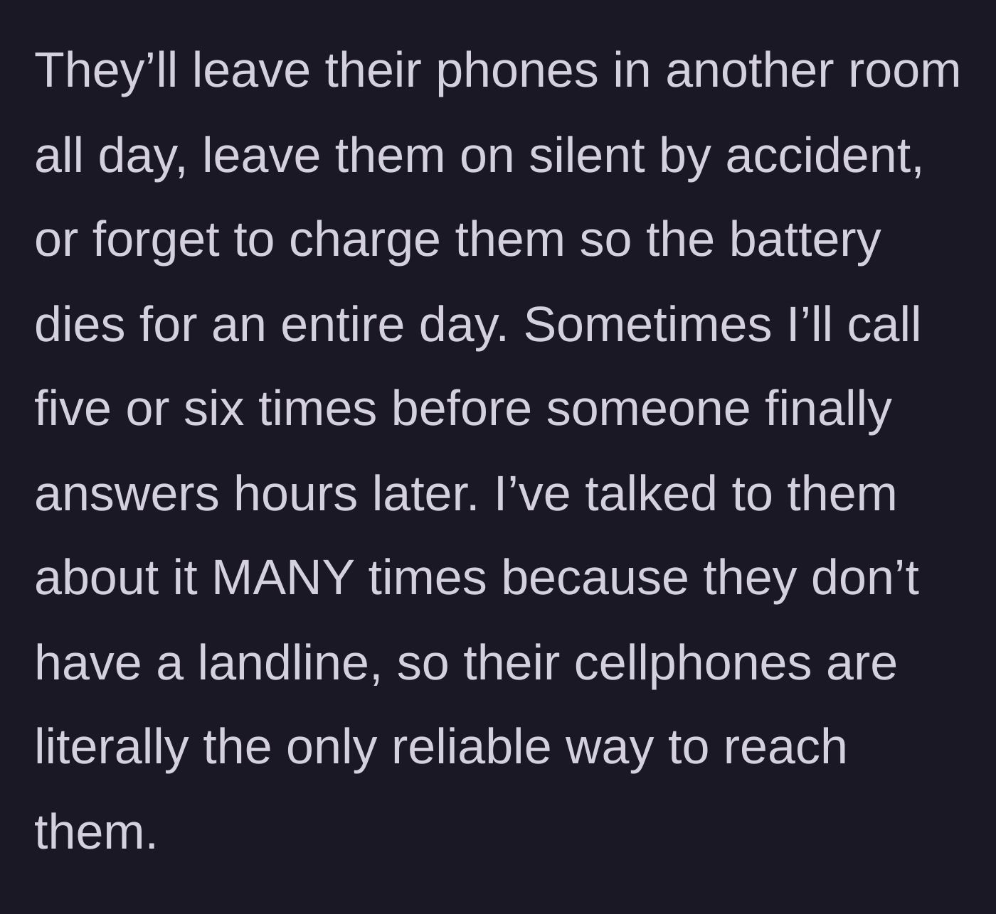 Story part 2 - Detailing the parents' habit of leaving phones uncharged and unanswered for hours.