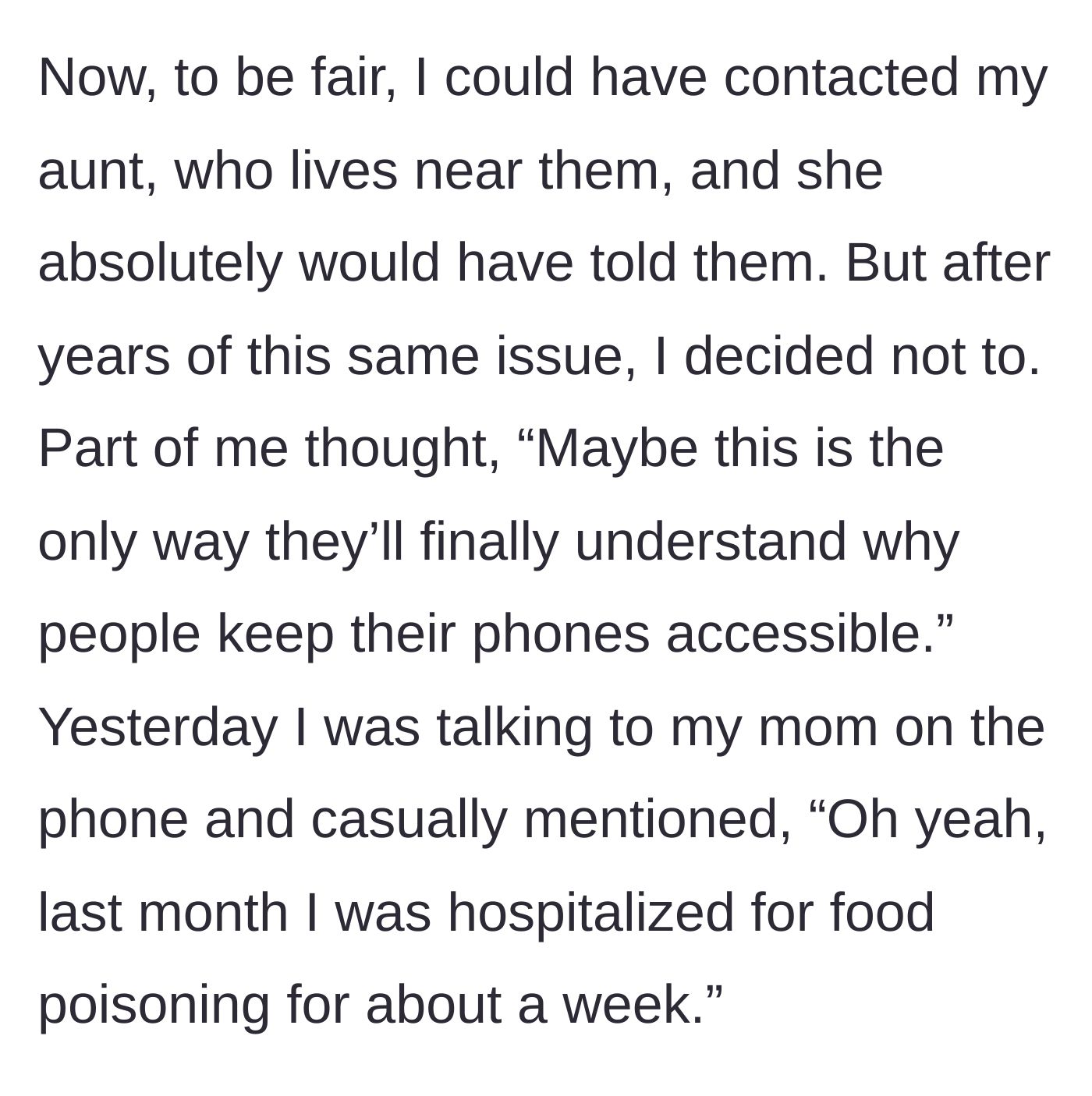 Story part 5 - Deciding against calling the aunt to prove a point, then casually dropping the bomb a month later.