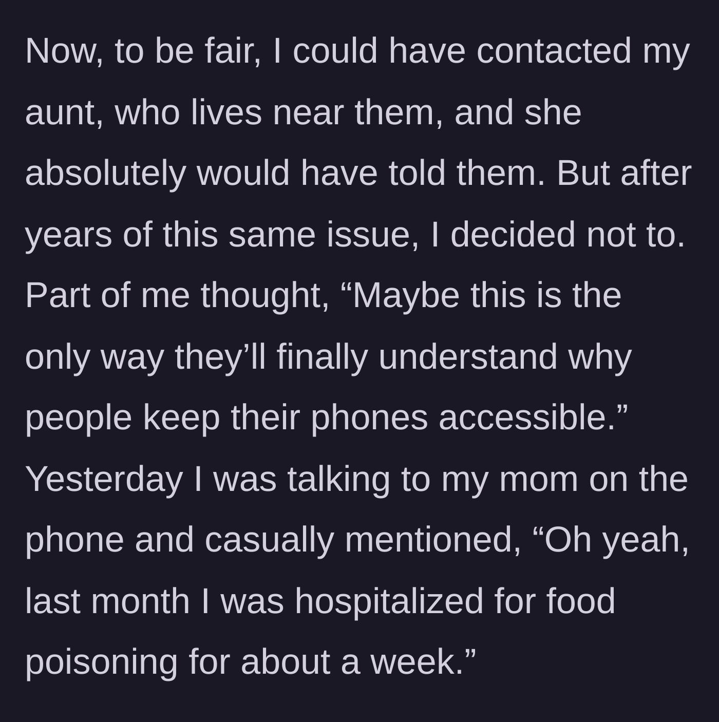 Story part 5 - Deciding against calling the aunt to prove a point, then casually dropping the bomb a month later.