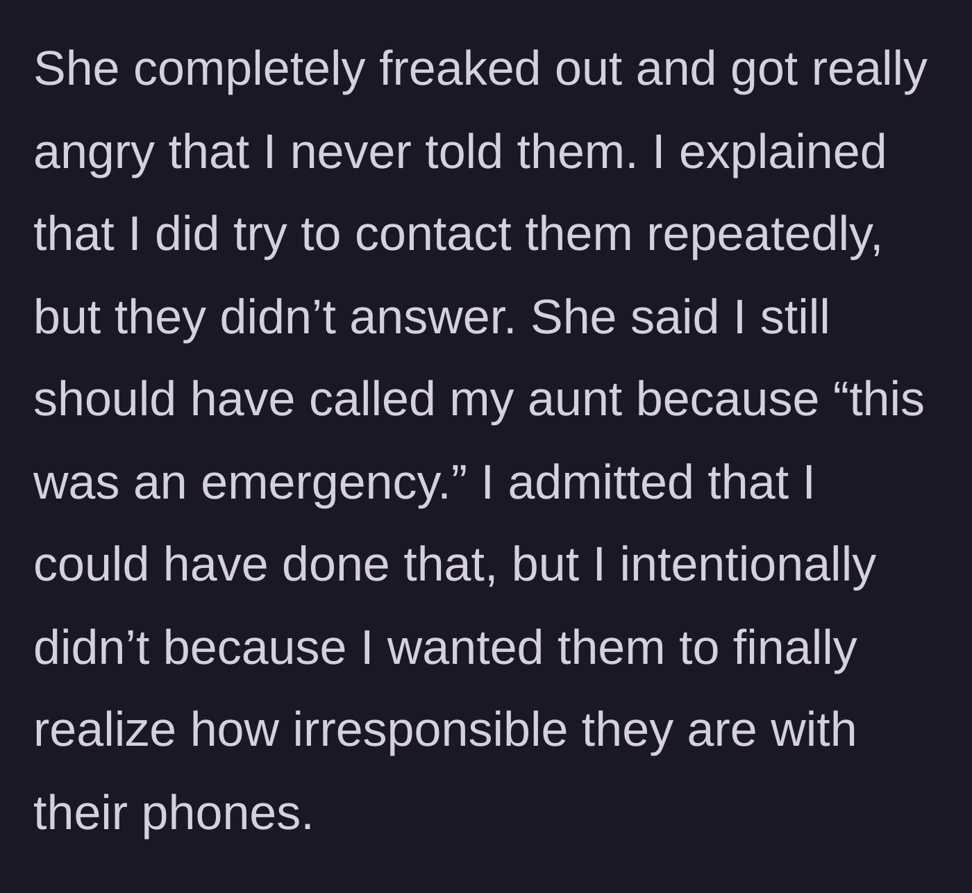 Story part 6 - The mother's angry reaction and the main character's admission that it was an intentional lesson.