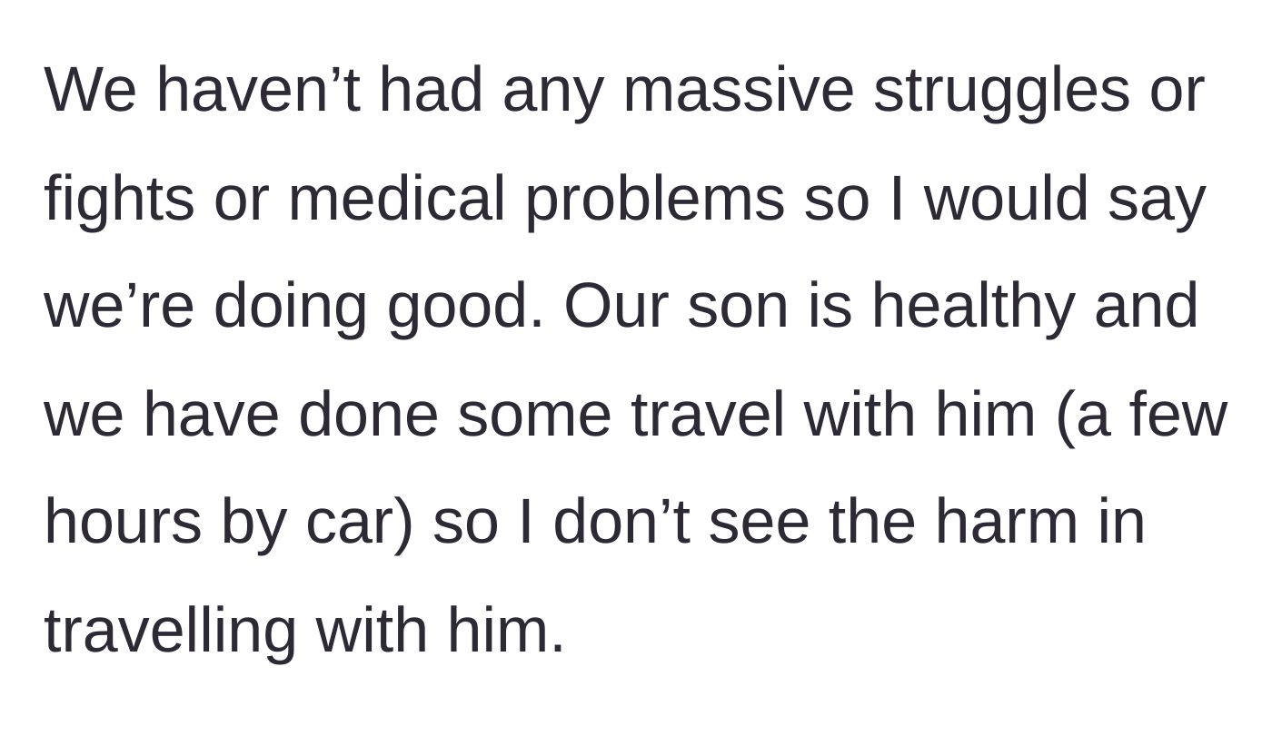 Story part 2 - The husband compares a short road trip to major travel, claiming their baby is easy to travel with.