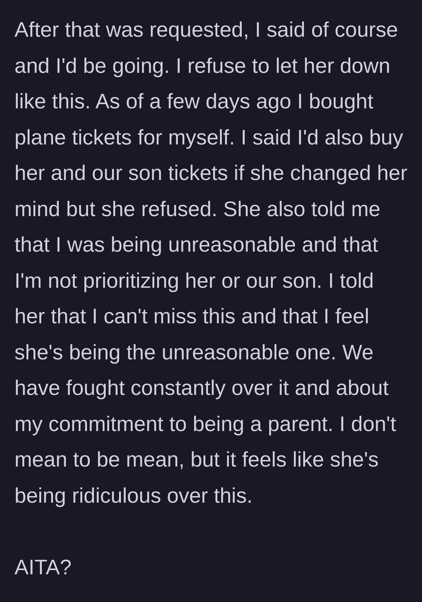 Story part 6 - The husband admits he bought only his own ticket and is now in a massive fight with his wife.