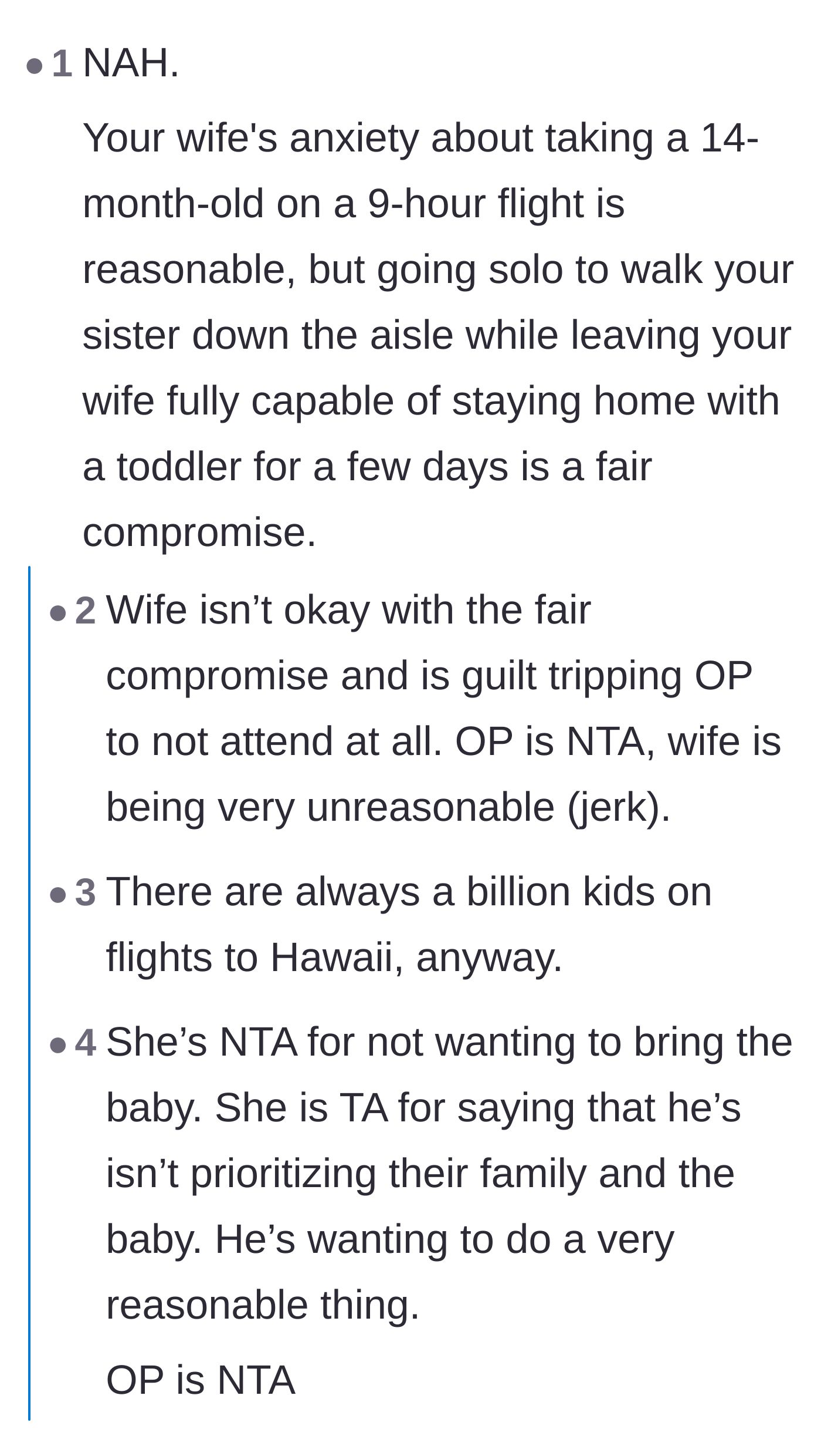 Comment thread 1 - Commenters debating if the husband going solo is a fair compromise and accusing the wife of emotional blackmail.