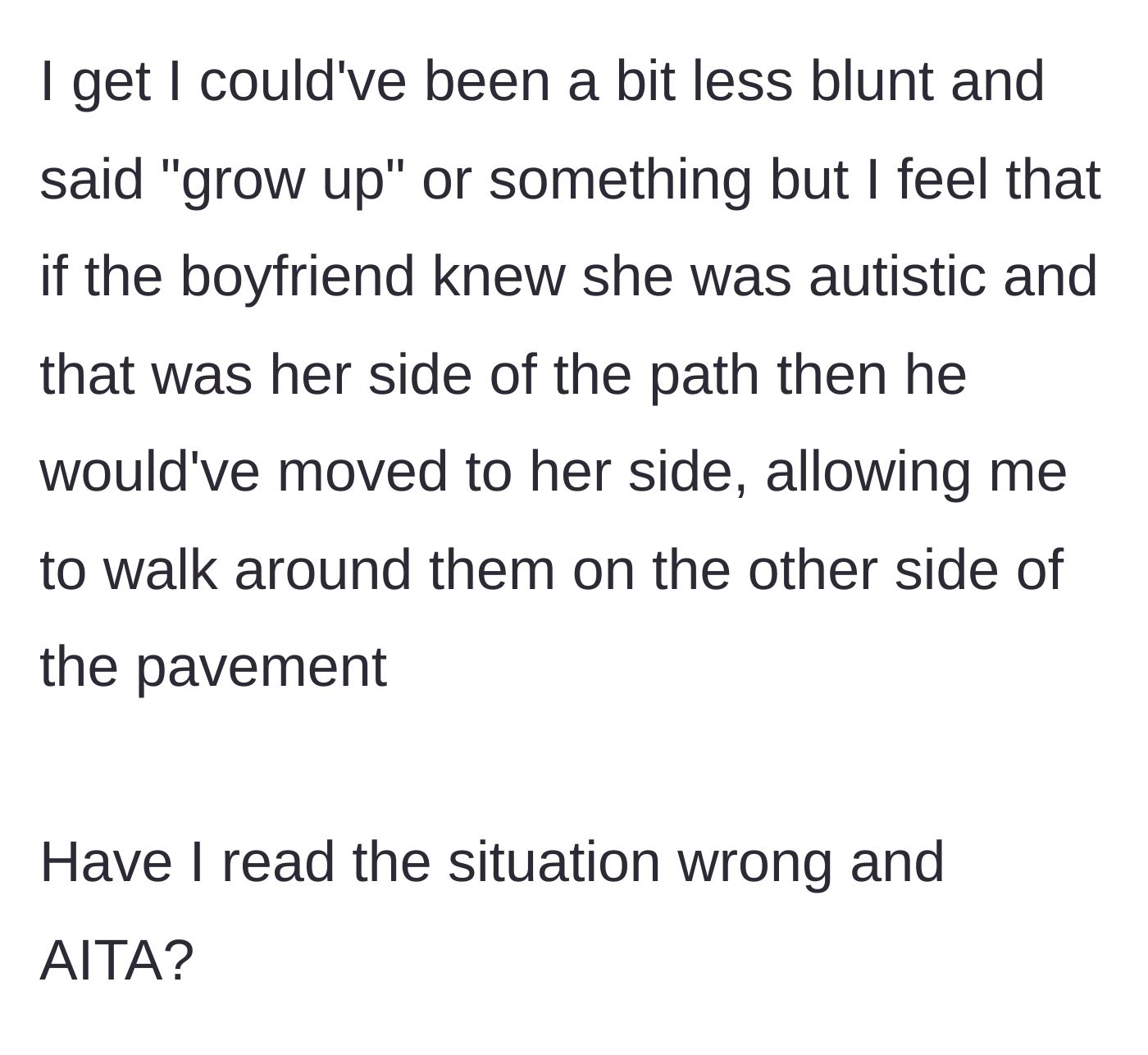 Story part 5 - The man reflects on his bluntness and blames the woman's boyfriend for the situation