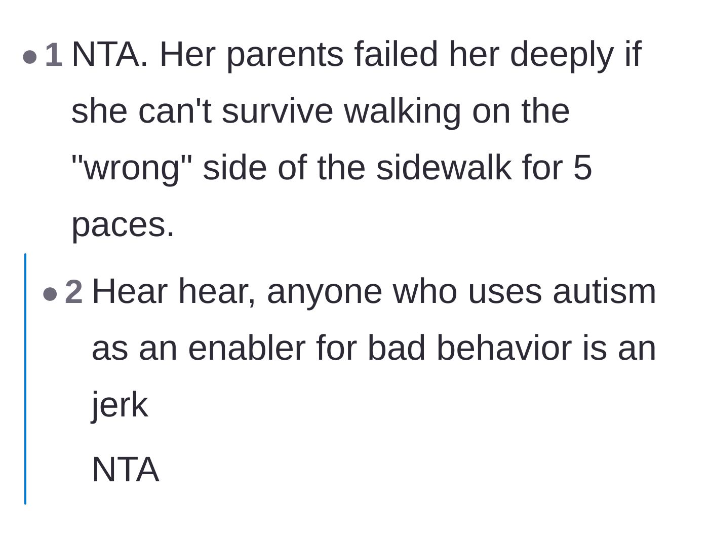 Comment thread 1 - A discussion about how a diagnosis doesn't excuse bad behavior and her parents failing to prepare her.