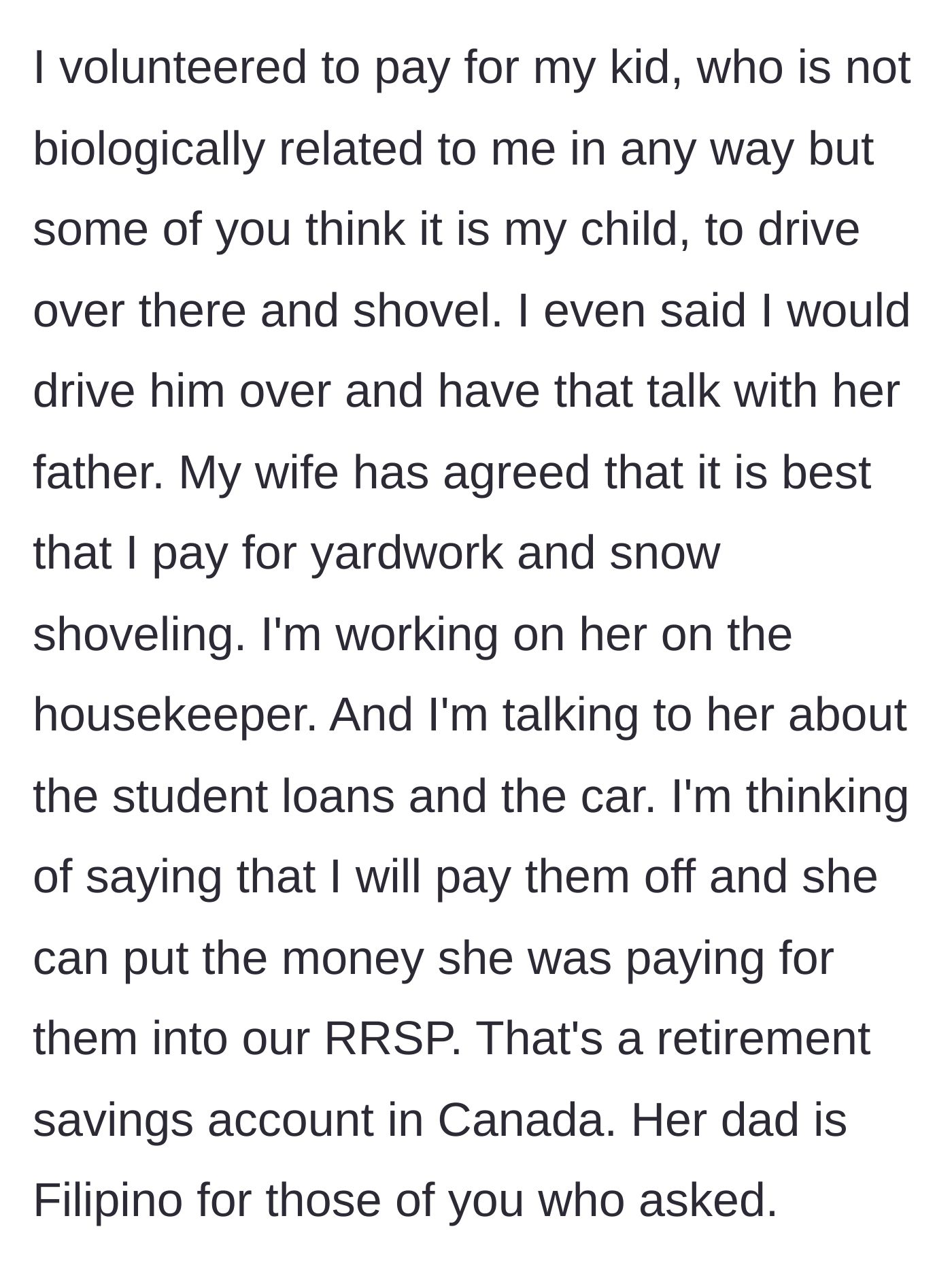 Story part 11 - The man paying the kid to shovel the in-laws' driveway, prompting the wife to finally agree to reinstate outsourced chores.