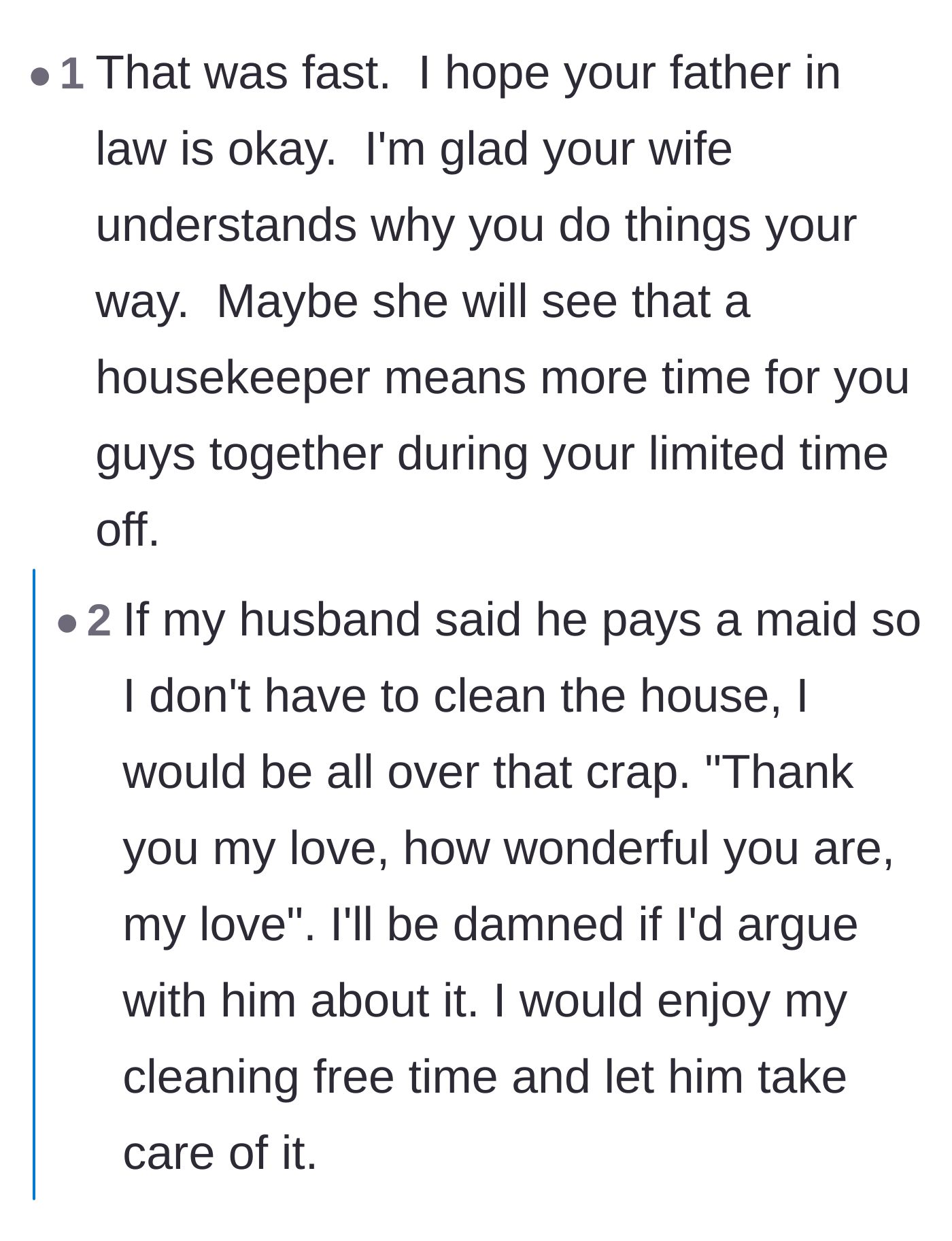 Comment thread 1 - A discussion on why fighting a spouse who wants to pay for a housekeeper is a missed opportunity for free time.