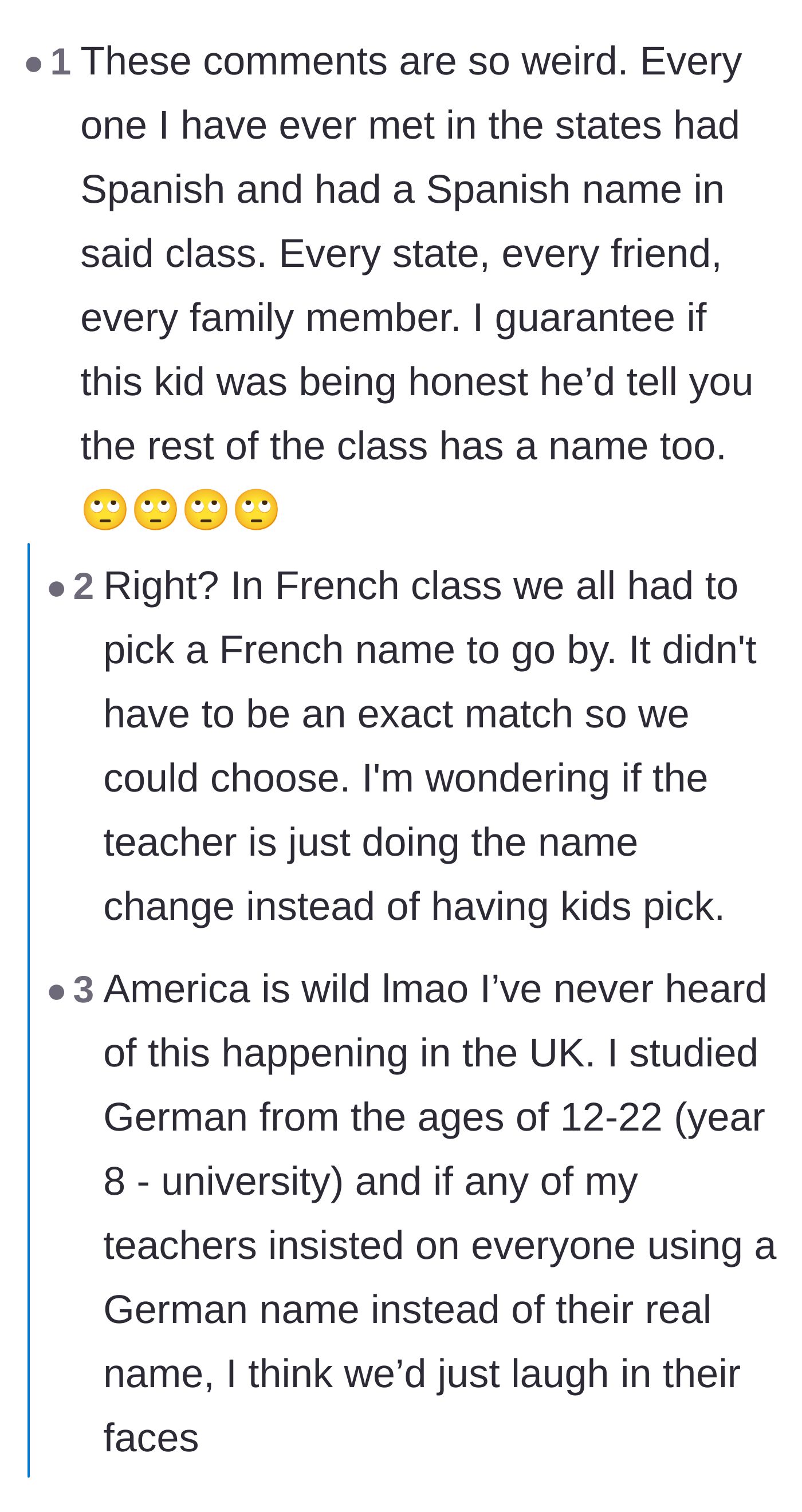 Comment thread 1 - A debate on whether assigning foreign names in language classes is uniquely American, featuring stories of dramatic chosen names like Zorro.