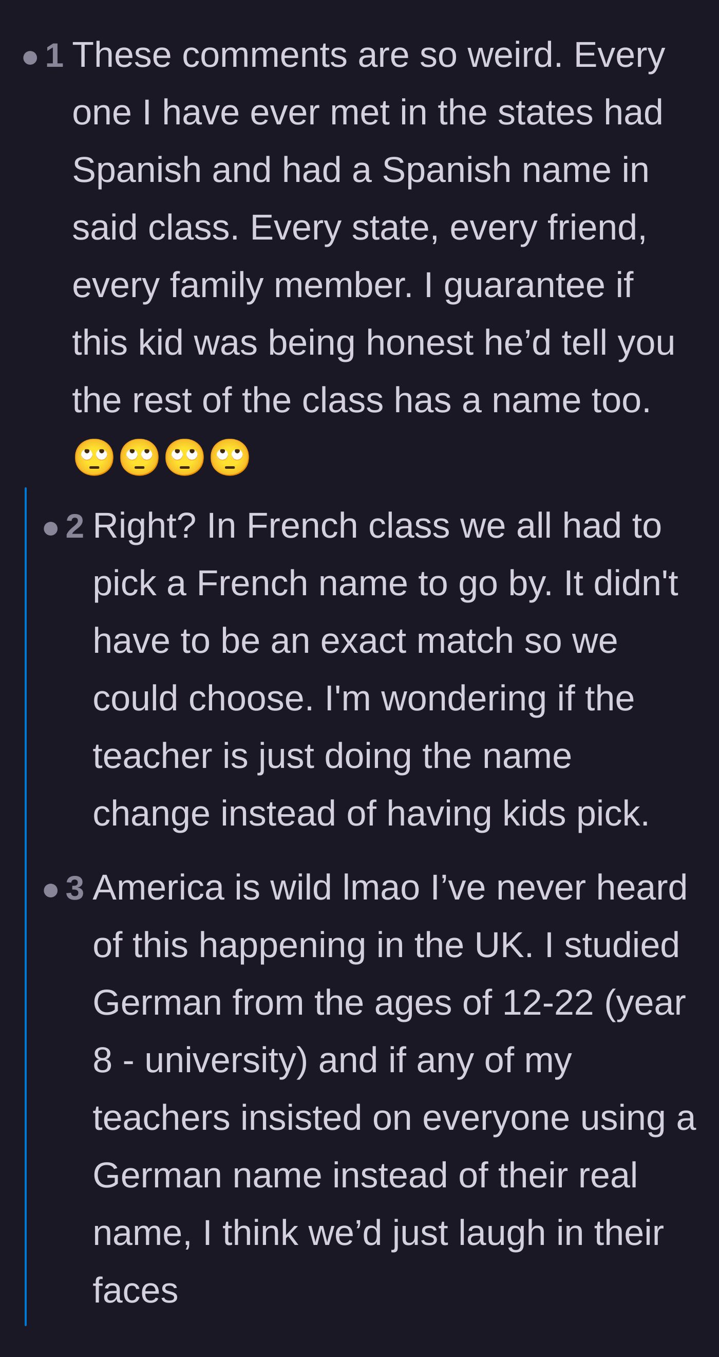 Comment thread 1 - A debate on whether assigning foreign names in language classes is uniquely American, featuring stories of dramatic chosen names like Zorro.