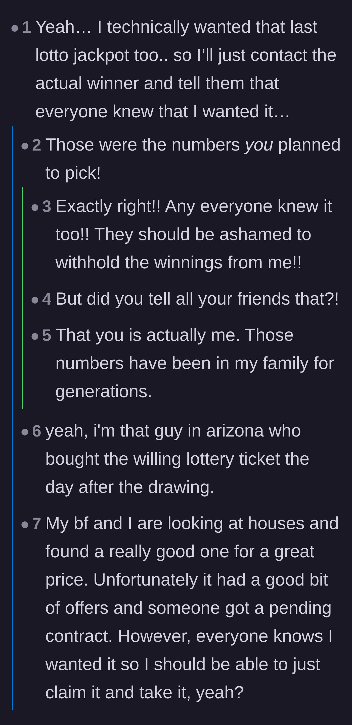 Comment thread 1 - Sarcastic analogies comparing the student's logic to claiming a winning lottery ticket after the drawing.
