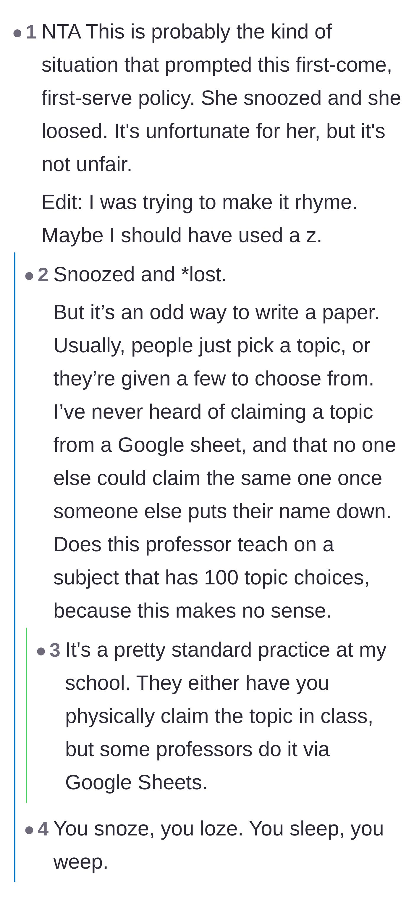Comment thread 3 - A debate validating the professor's first-come, first-served methodology for presentation topics.