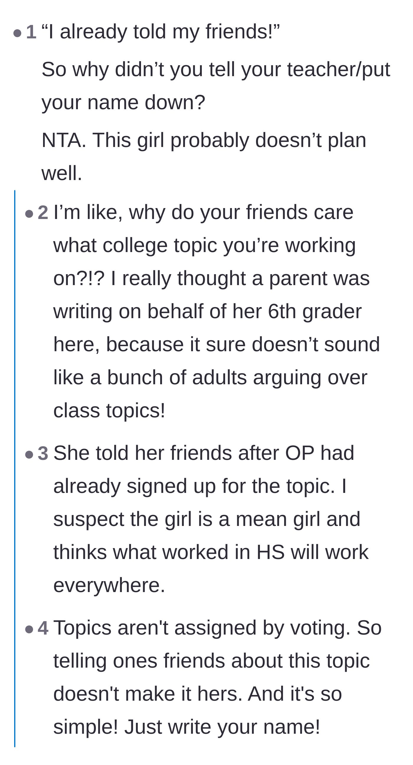 Comment thread 4 - Commenters questioning why telling friends about a project topic matters if you don't actually sign the official sheet.