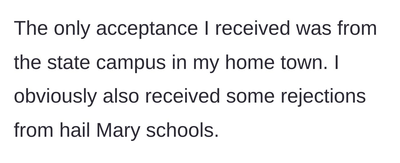 Story part 2 - Student receives only one acceptance letter from a local college.