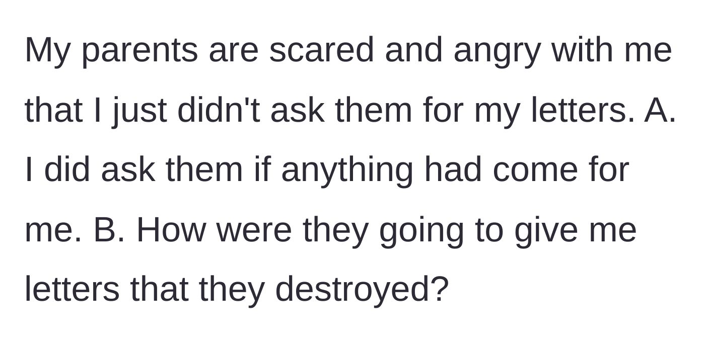 Story part 6 - Parents blame the student despite having destroyed the mail themselves.