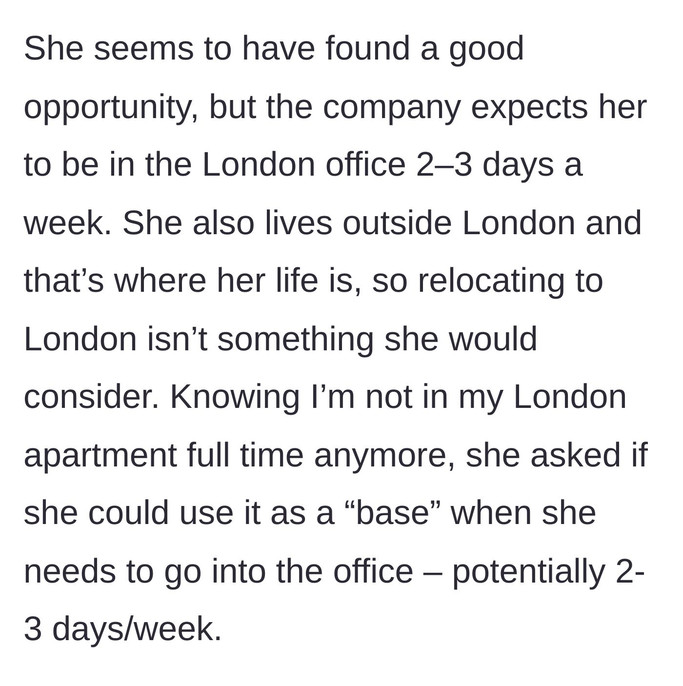 Story part 4 - Friend asks to use the apartment 2-3 days a week since she refuses to relocate.