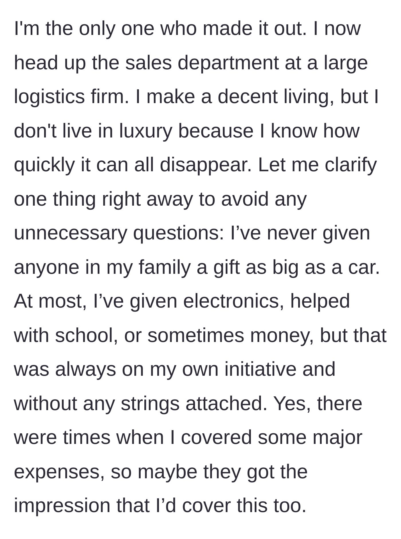 Story part 2 - Explaining his career success and his history of generous but reasonable gifts with no strings attached.
