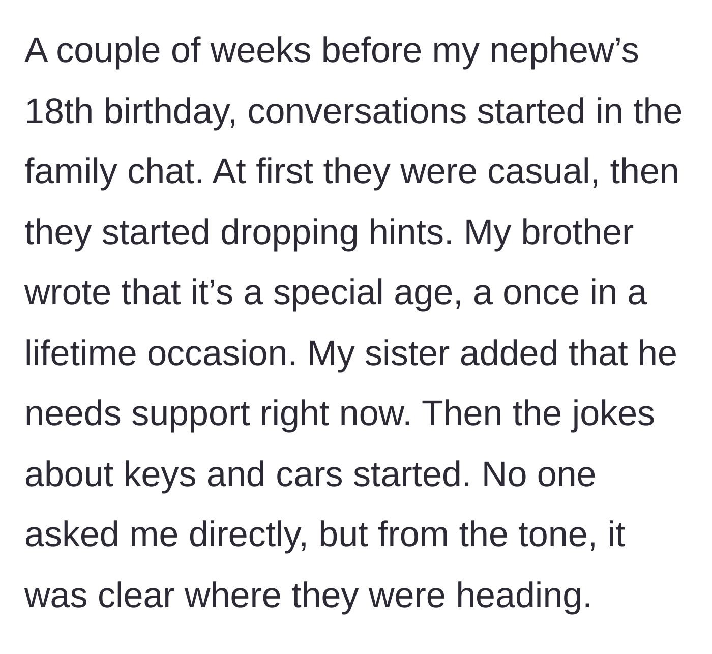 Story part 3 - The family group chat dropping heavy, passive-aggressive hints about buying the nephew a car.