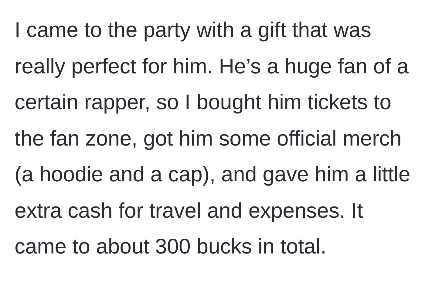 Story part 5 - Giving the nephew a thoughtful $300 gift of concert tickets, merch, and cash.