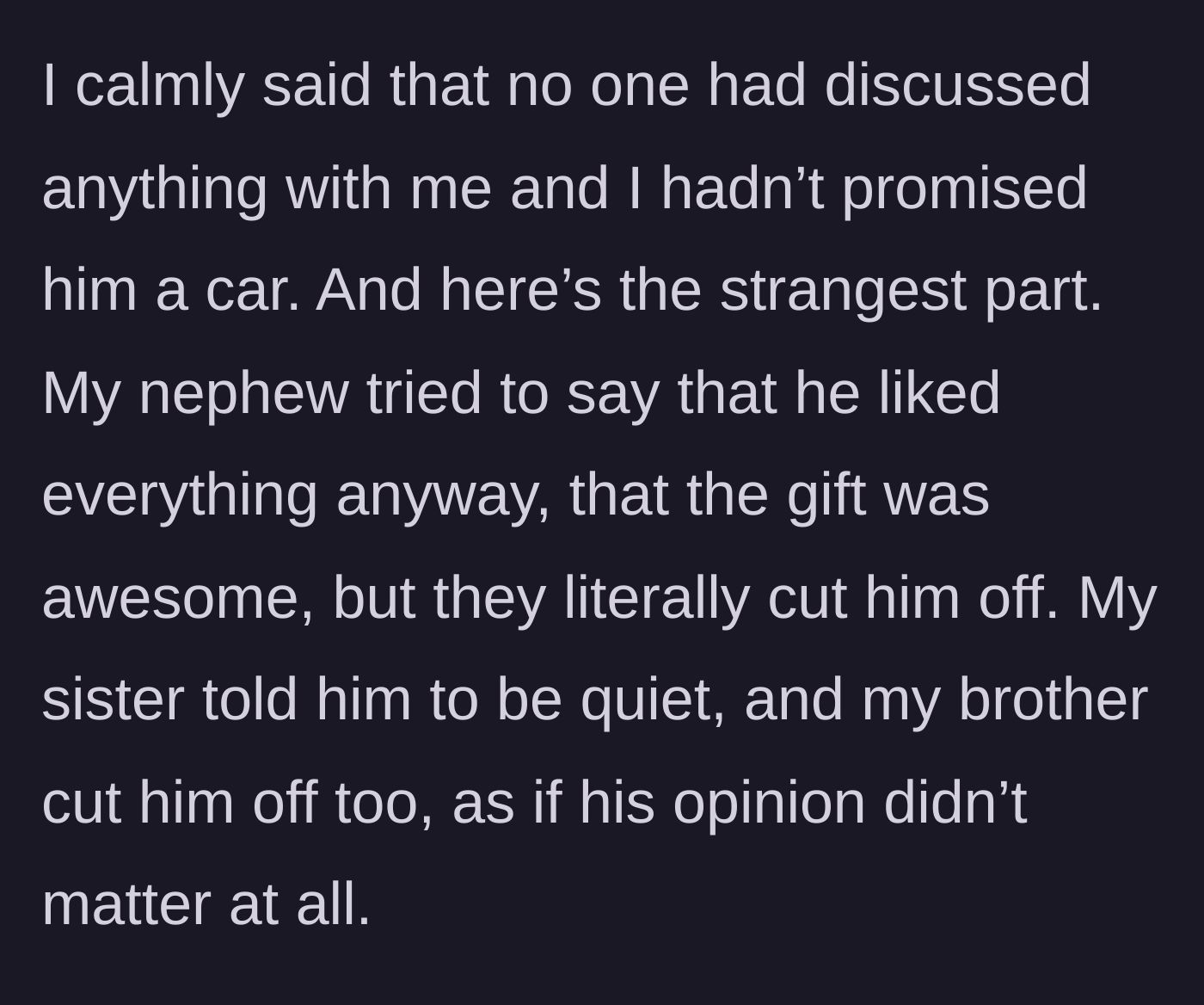 Story part 7 - The main character defending himself while the parents strictly silence the happy nephew.