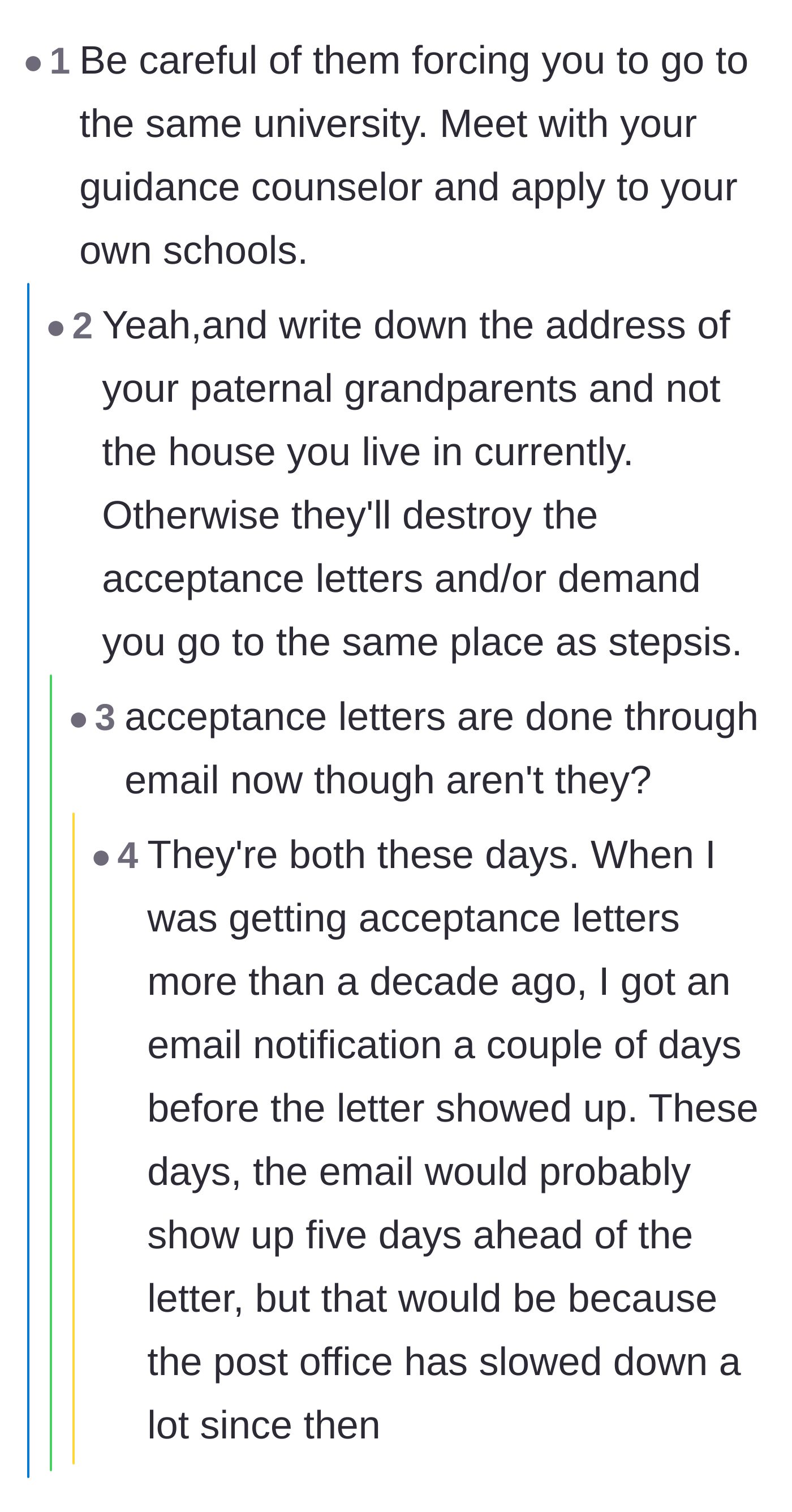 Comment thread 3 - Advice for the teen to protect her college applications from her overbearing parents.