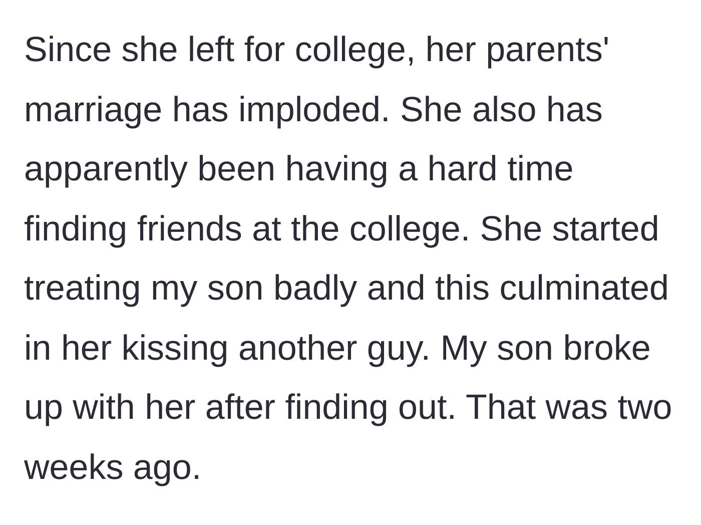 Story part 2 - The girlfriend struggles at school, cheats on the son, and gets dumped two weeks before winter break.