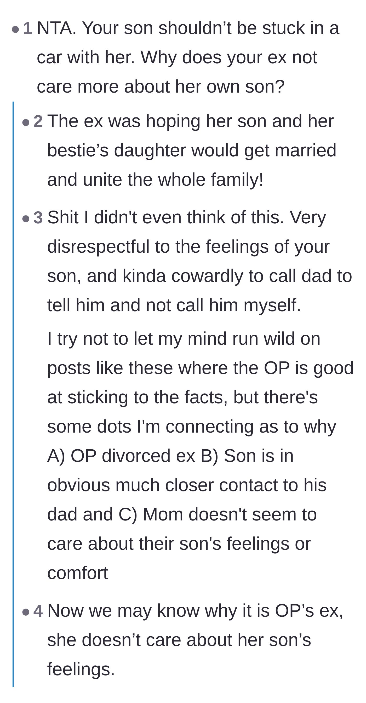 Comment thread 2 - Speculation on why the ex-wife is prioritizing her best friend's daughter over her own son's feelings.