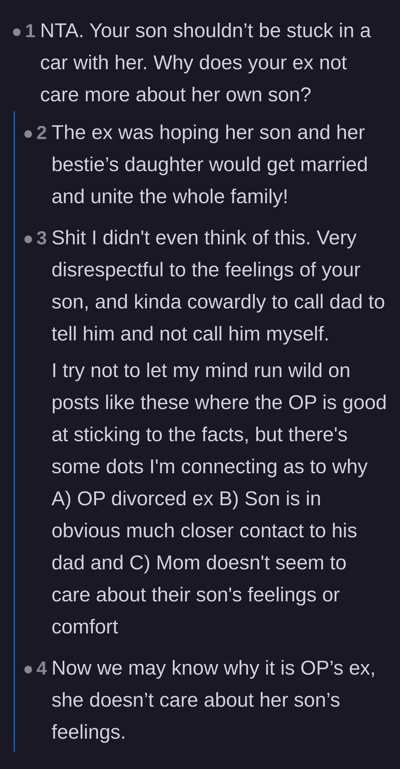 Comment thread 2 - Speculation on why the ex-wife is prioritizing her best friend's daughter over her own son's feelings.
