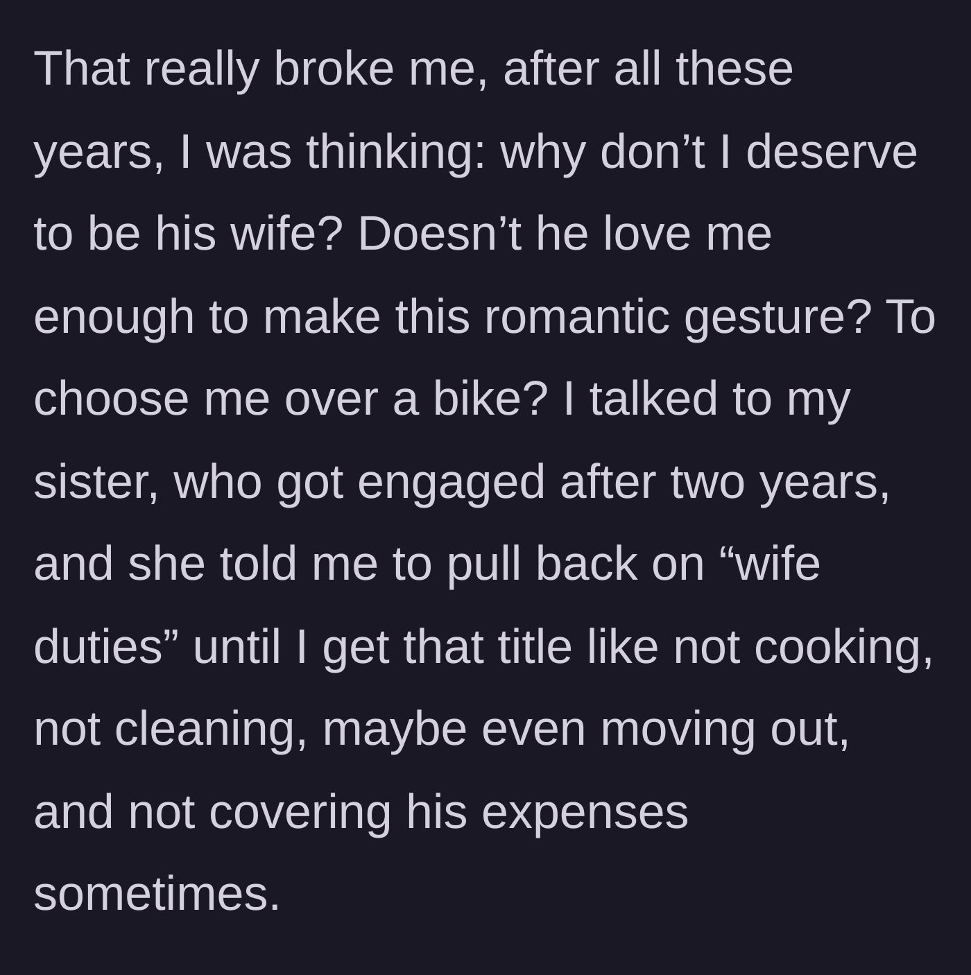 Story part 4 - The heartbroken girlfriend talks to her sister, who advises her to stop doing wife duties.