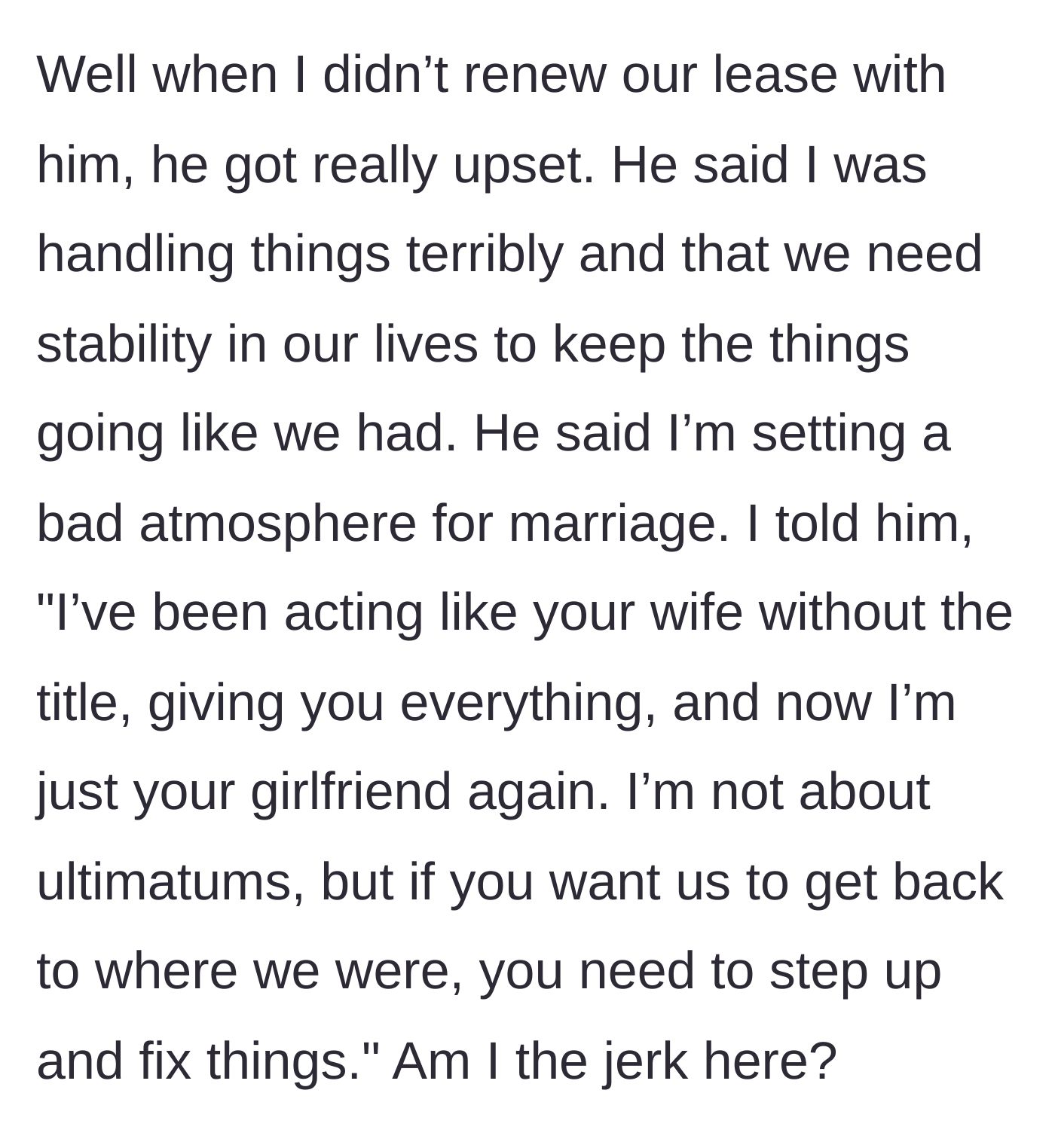 Story part 5 - The girlfriend refuses to renew their lease, causing the boyfriend to panic over losing his comfortable stability.