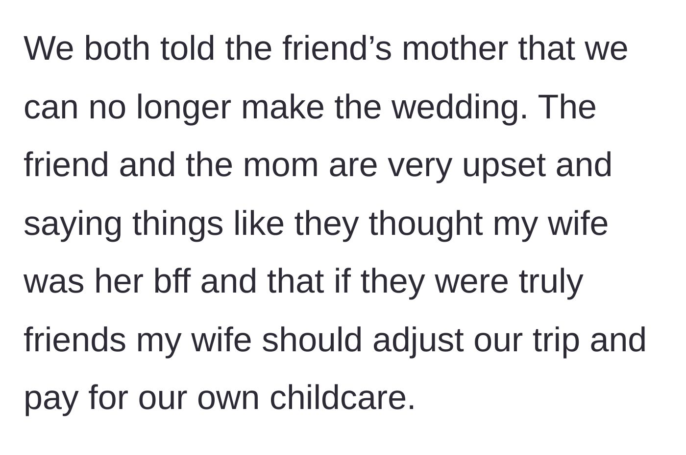 Story part 3 - The couple firmly declines the invitation, prompting outrage and immediate guilt-tripping from the bride and her mother.