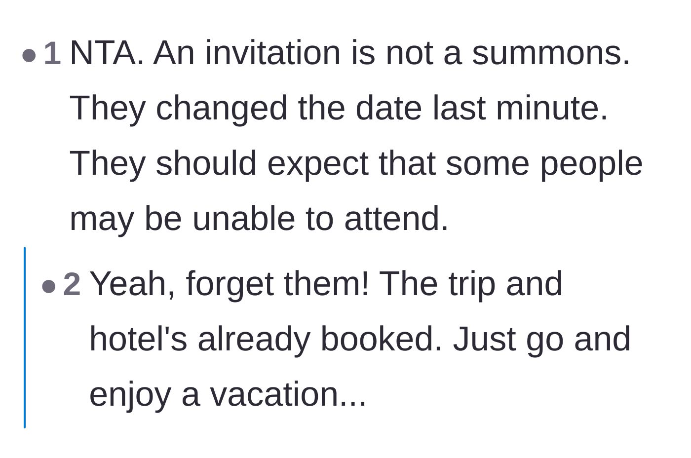 Comment thread 5 - Support for the couple to completely ignore the wedding and enjoy their pre-paid vacation instead.