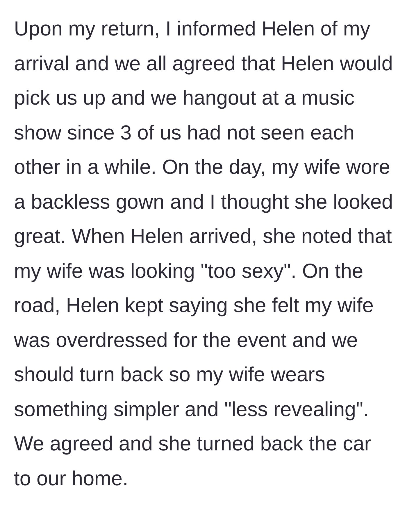 Story part 3 - Helen picks up the couple for a music show, shames the wife for wearing a backless gown, and forces them to turn the car around so she can change.