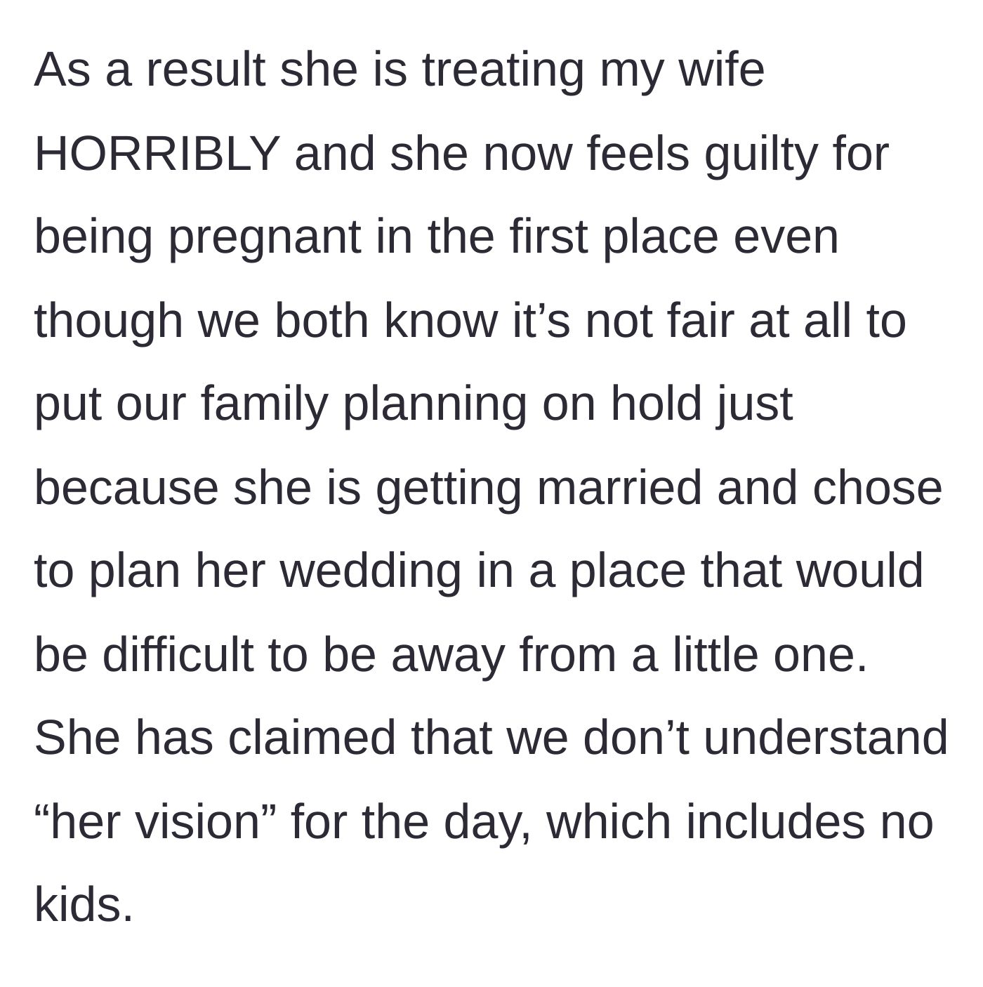 Story part 2 - Bride lashes out at the pregnant wife, causing immense guilt, and citing her strict child-free 'vision' for the day.