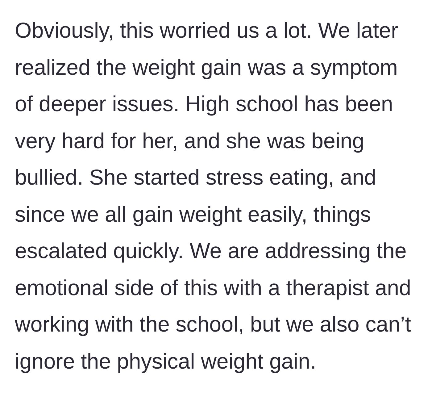 Story part 2 - The mother discovers her daughter is being severely bullied at school, leading to stress eating, and initiates therapy.