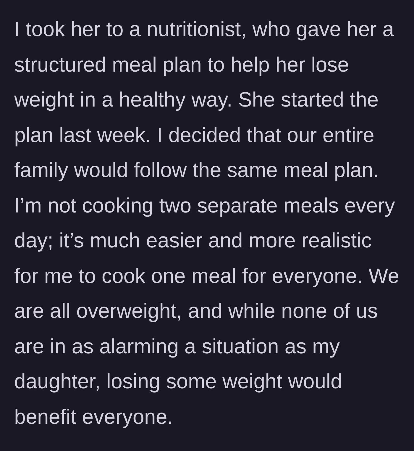 Story part 3 - The mother takes her daughter to a nutritionist and decides the entire household will eat the same healthy meals.