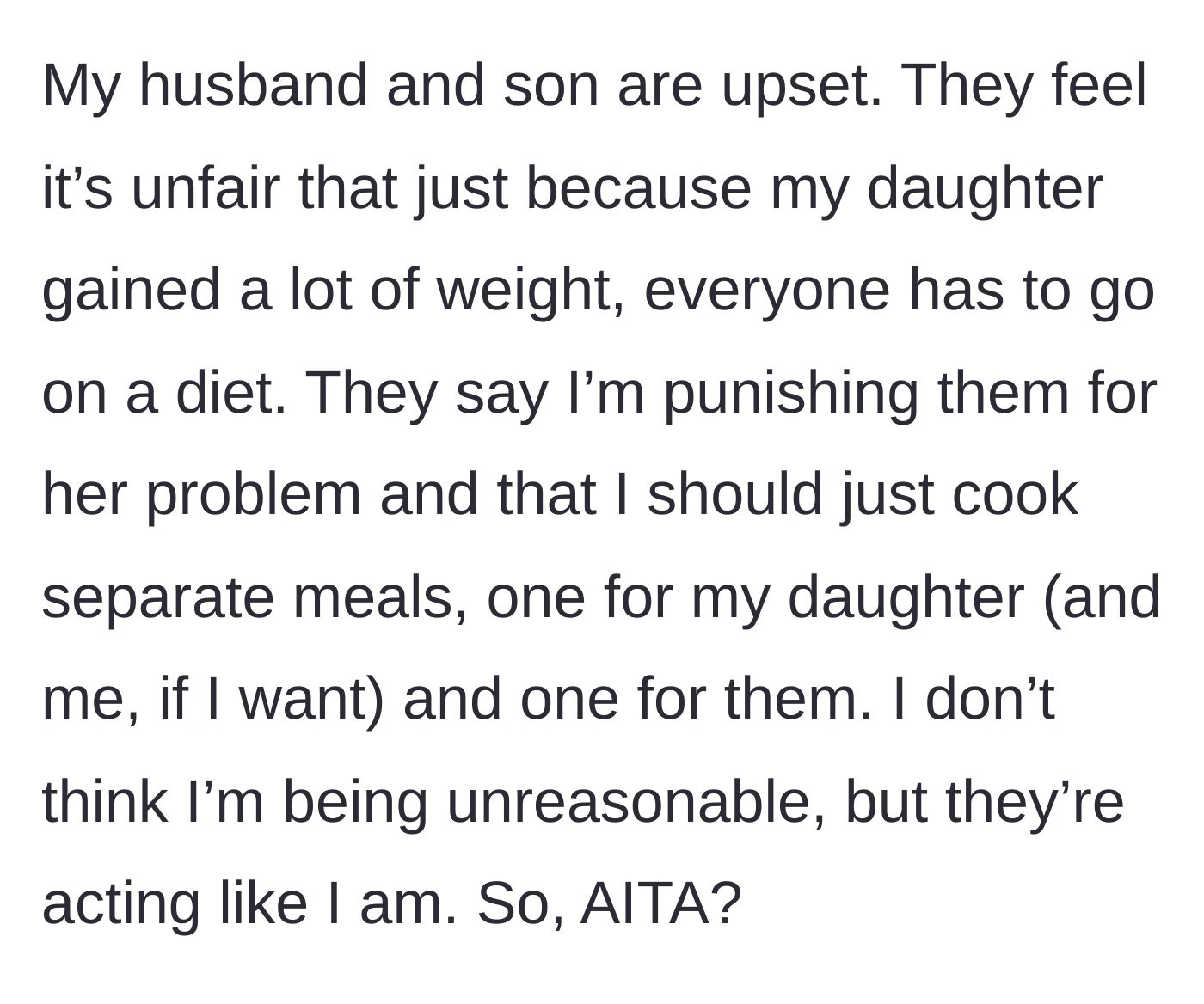 Story part 5 - The husband and 17-year-old son complain that the healthy eating plan is unfair and demand separate meals.