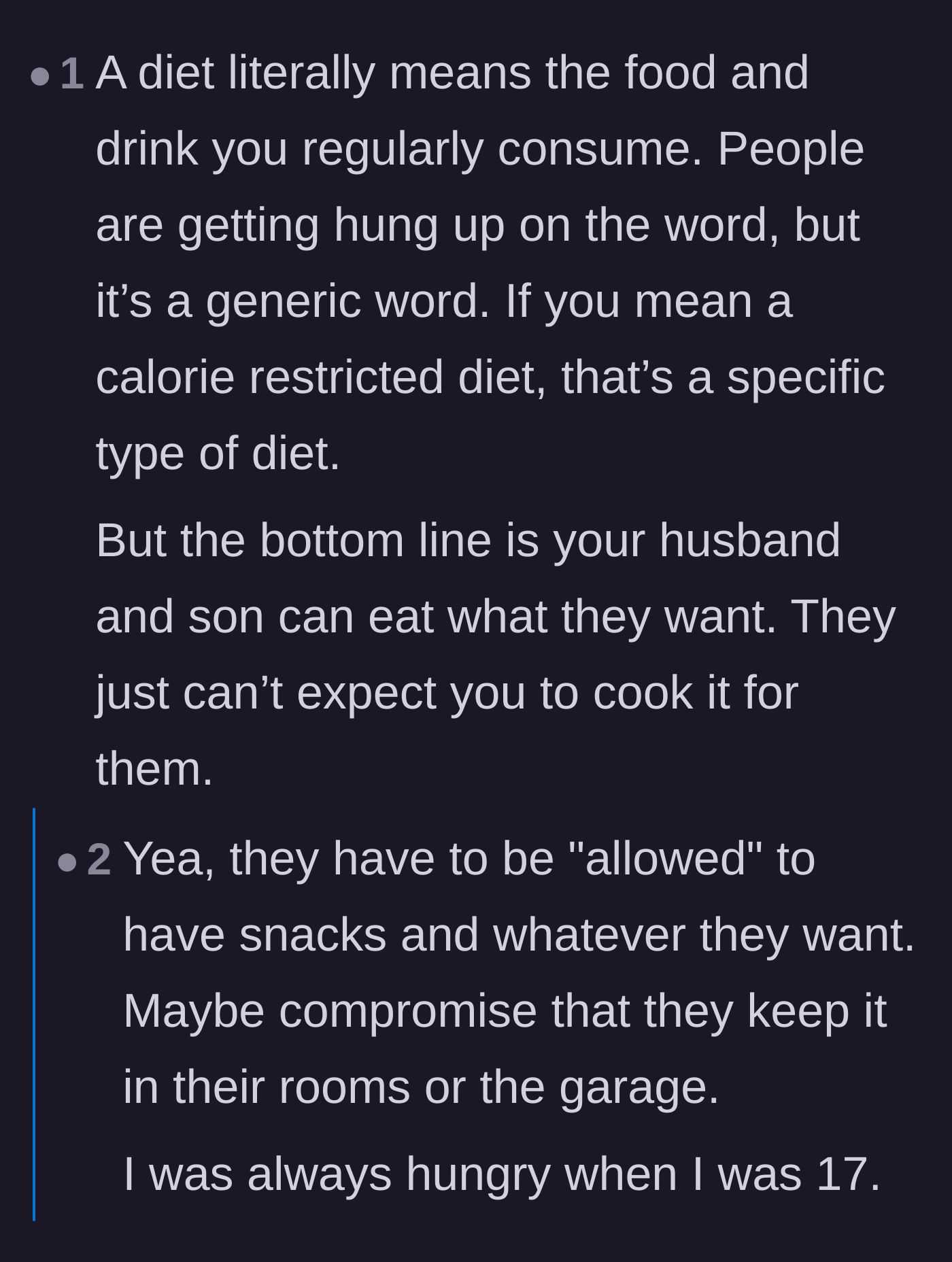 Comment thread 6 - Establishing firm boundaries that the men are allowed to eat what they want, but they must source and prepare it themselves.