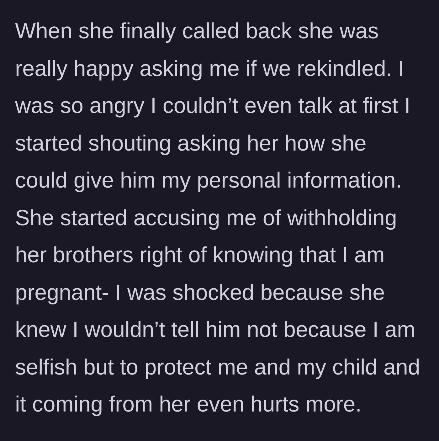 Story part 6 - Janet happily admits to the betrayal, accusing the author of keeping the baby a secret from her brother.