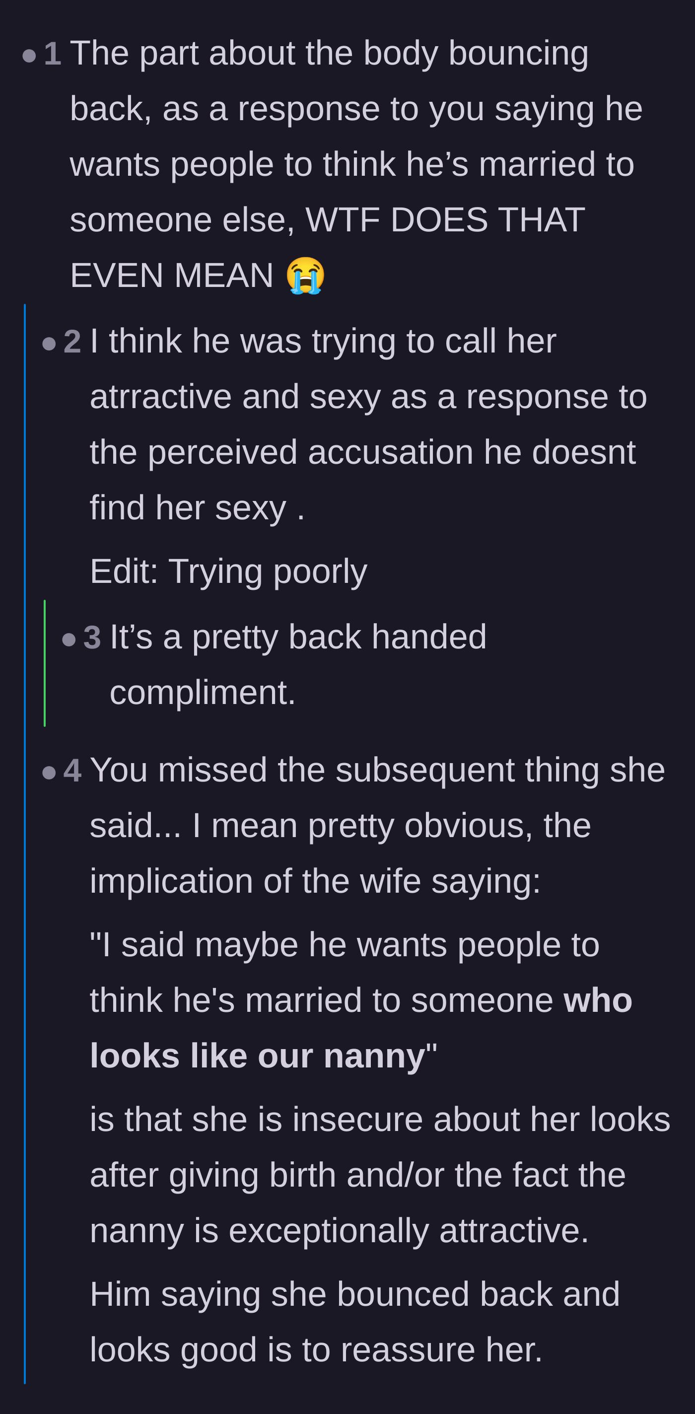 Comment thread 4 - Outrage over the husband using the phrase 'bounced back' as a defense mechanism during an argument about the nanny.