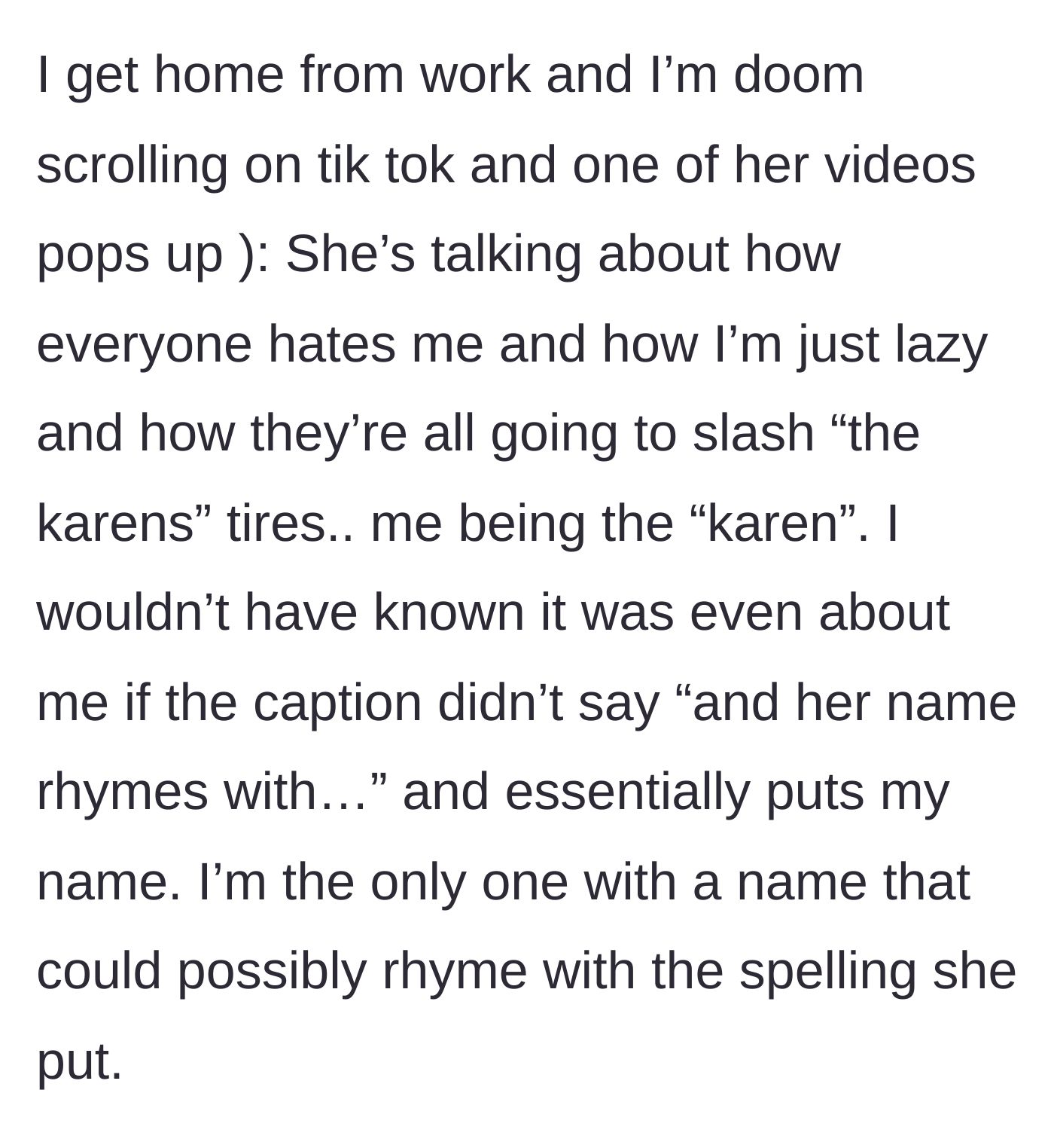 Story part 3 - Finding a TikTok video where the coworker threatens to slash tires and rhymes the worker's name.