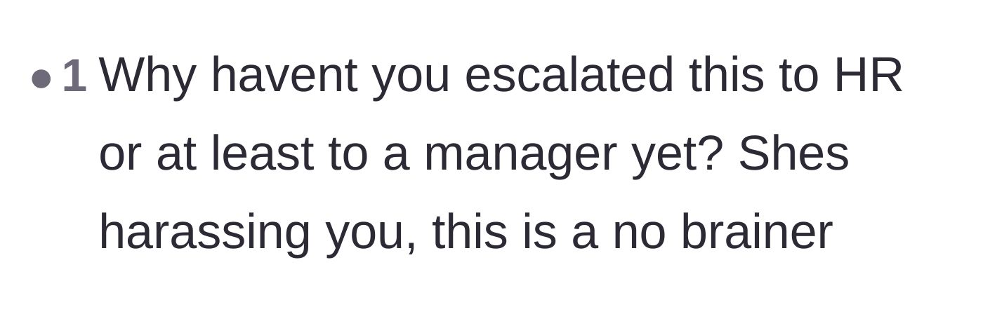Comment thread 5 - Questioning why the main character hasn't escalated the relentless harassment to management