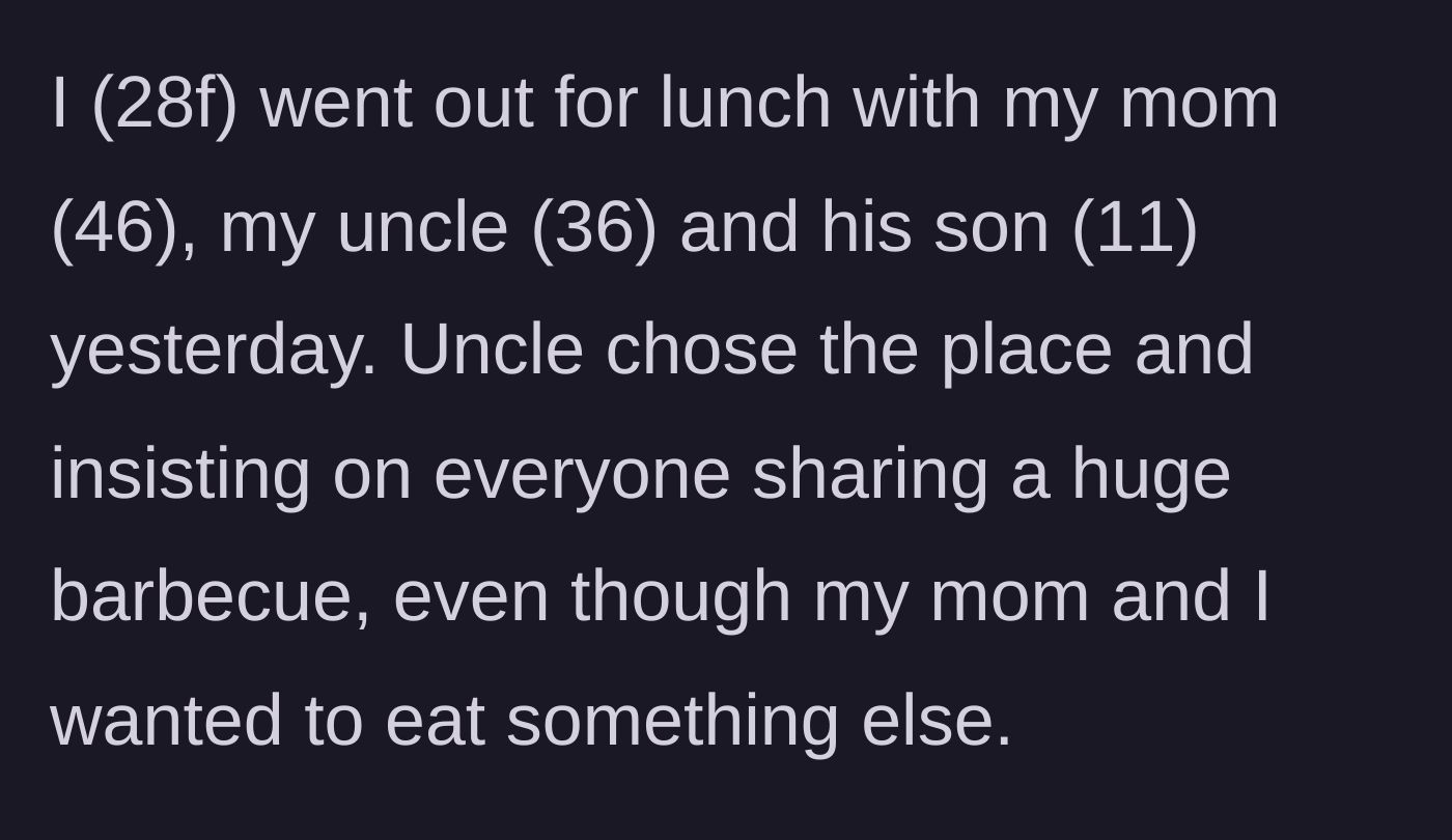 Story part 1 - Uncle forces the family to share a massive barbecue platter against their stated preferences.