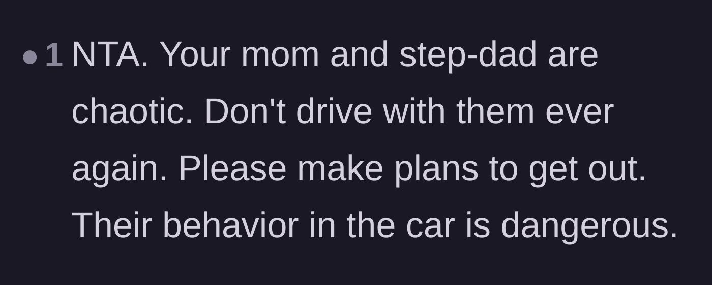 Comment thread 2 - Commenters validating that the parents' behavior is chaotic and dangerous, urging the teen to plan her escape.