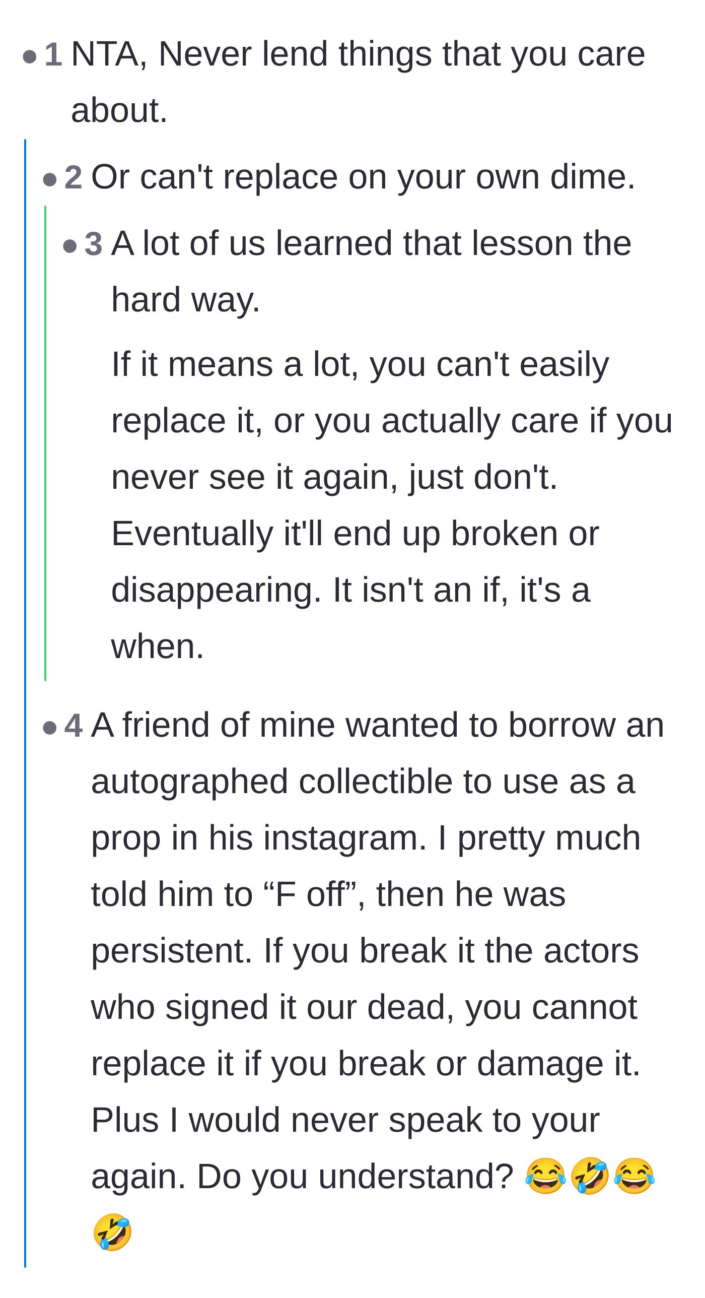 Comment thread 3 - Commenters sharing personal stories about why you should never lend out prized or irreplaceable possessions to anyone.