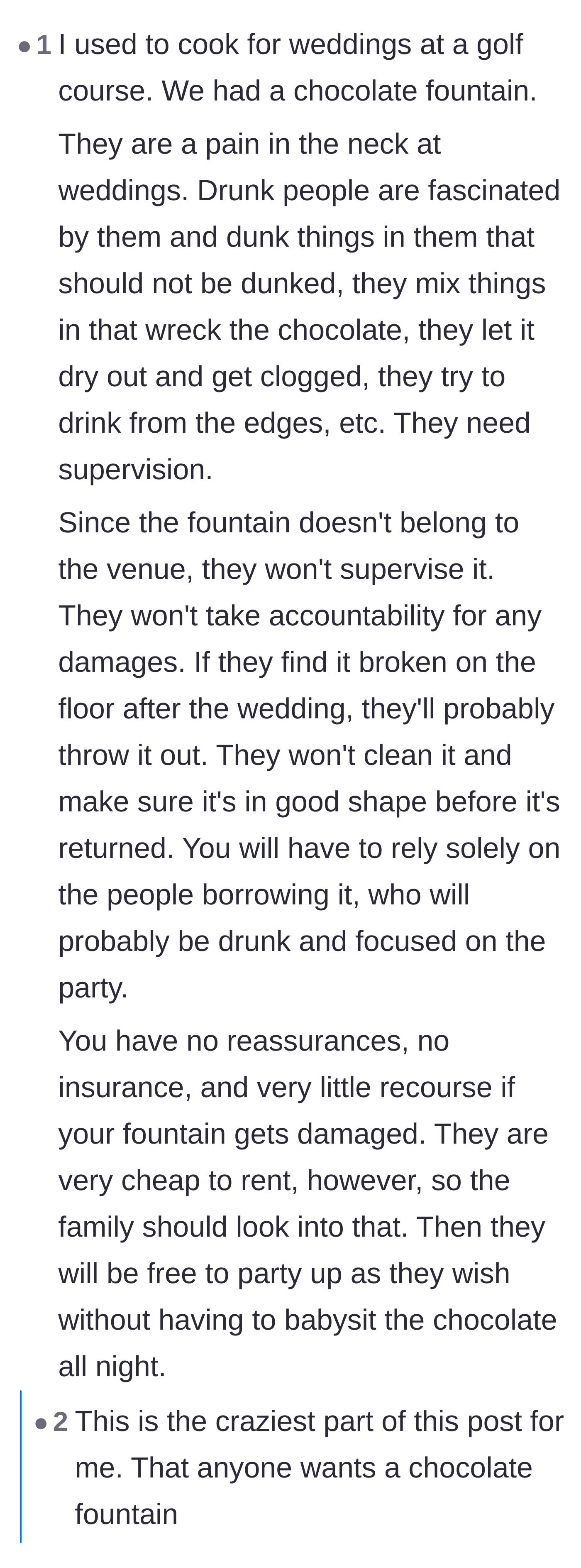 Comment thread 5 - A former wedding caterer detailing the horrific, messy things drunk guests do to chocolate fountains.